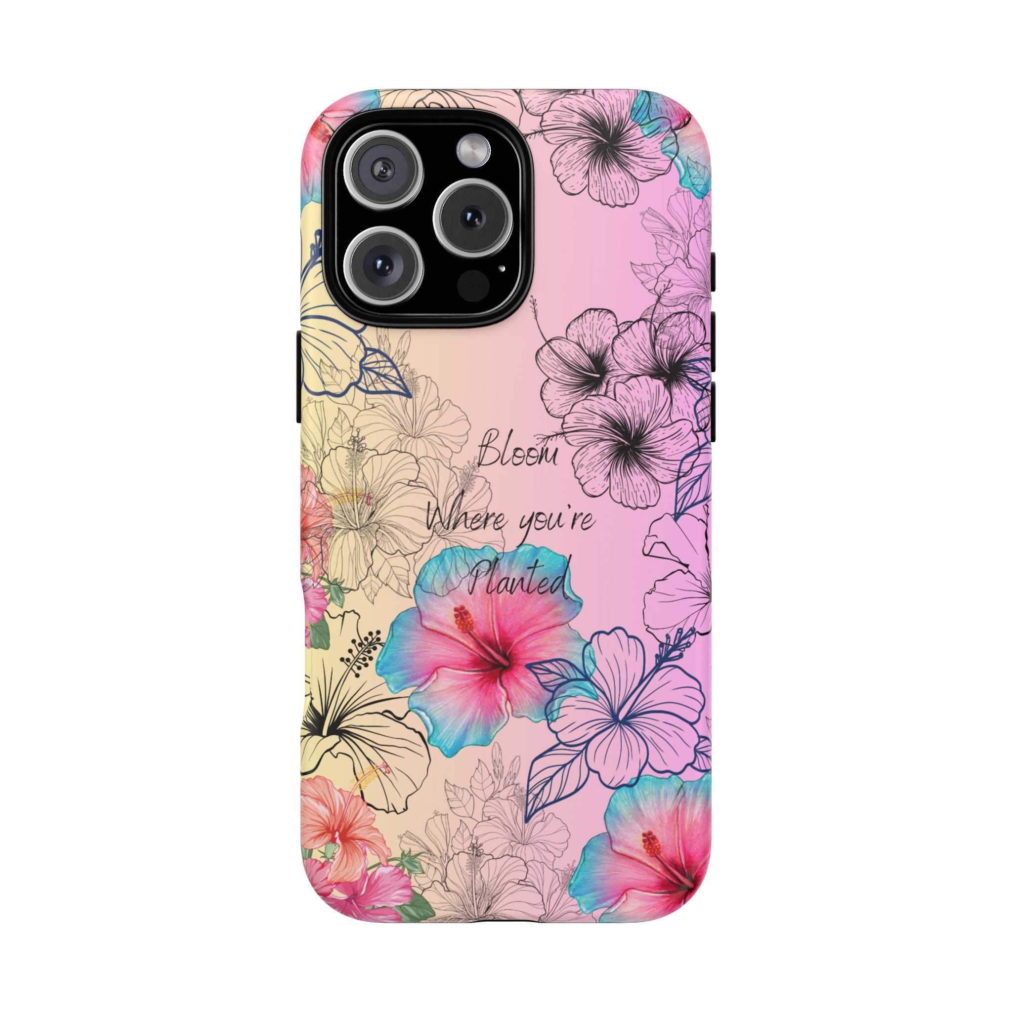 Bloom Where You're Planted Tough Phone Case