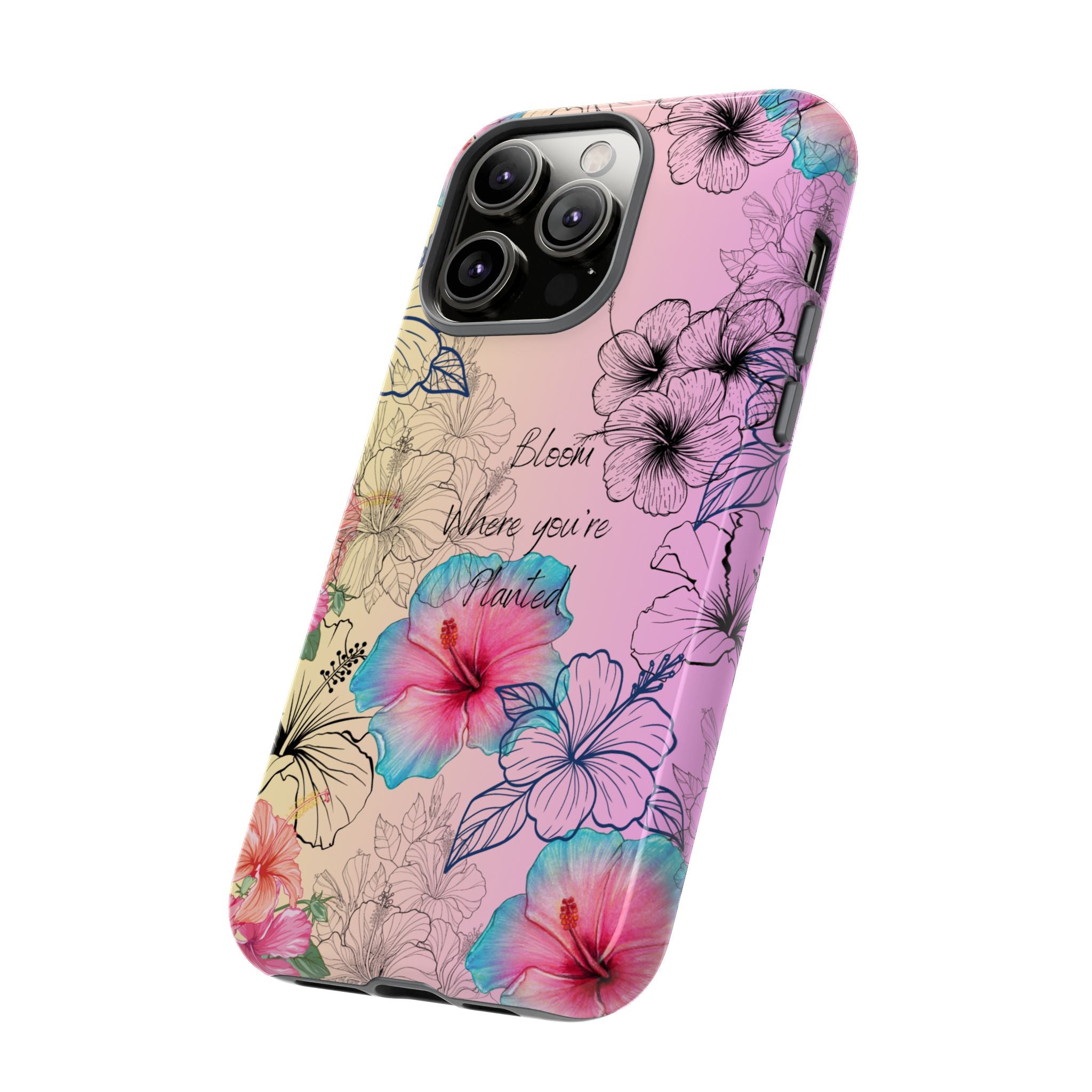 Bloom Where You're Planted Tough Phone Case