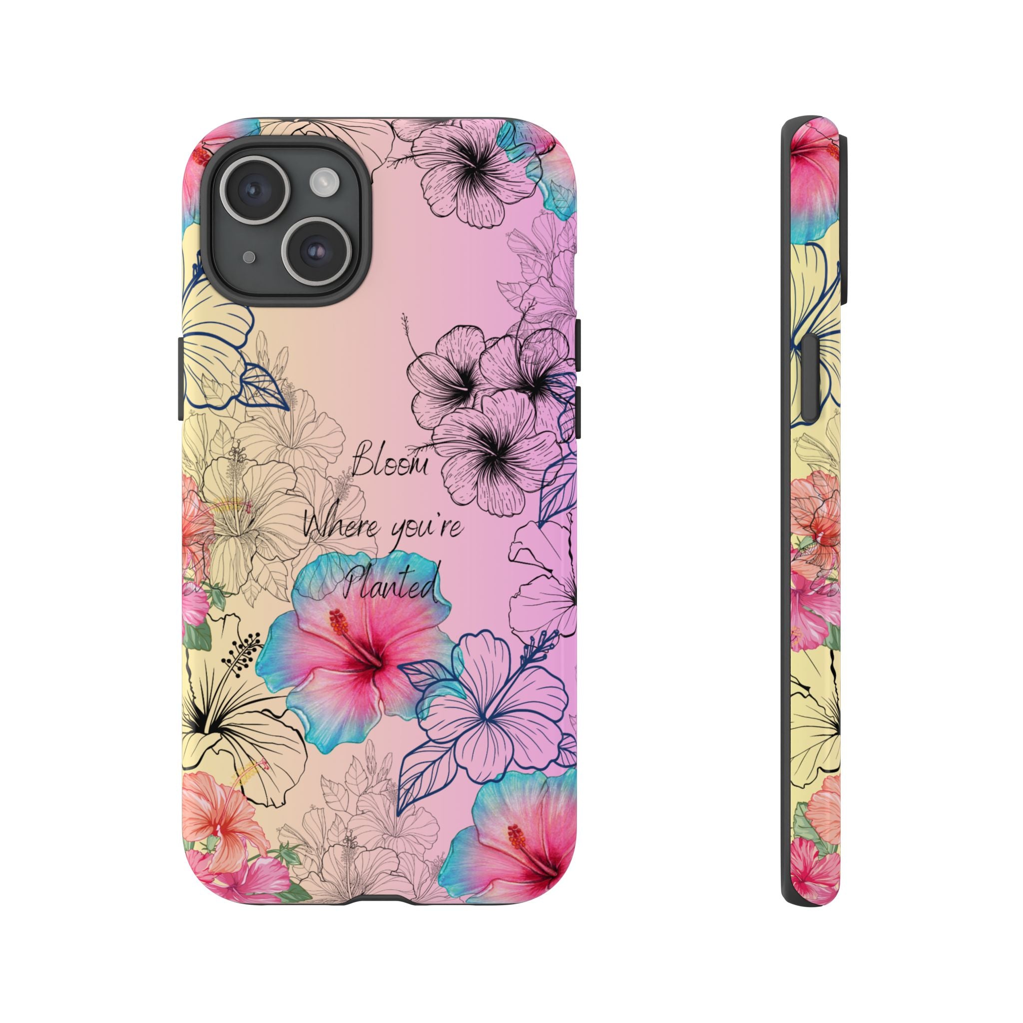 Bloom Where You're Planted Tough Phone Case