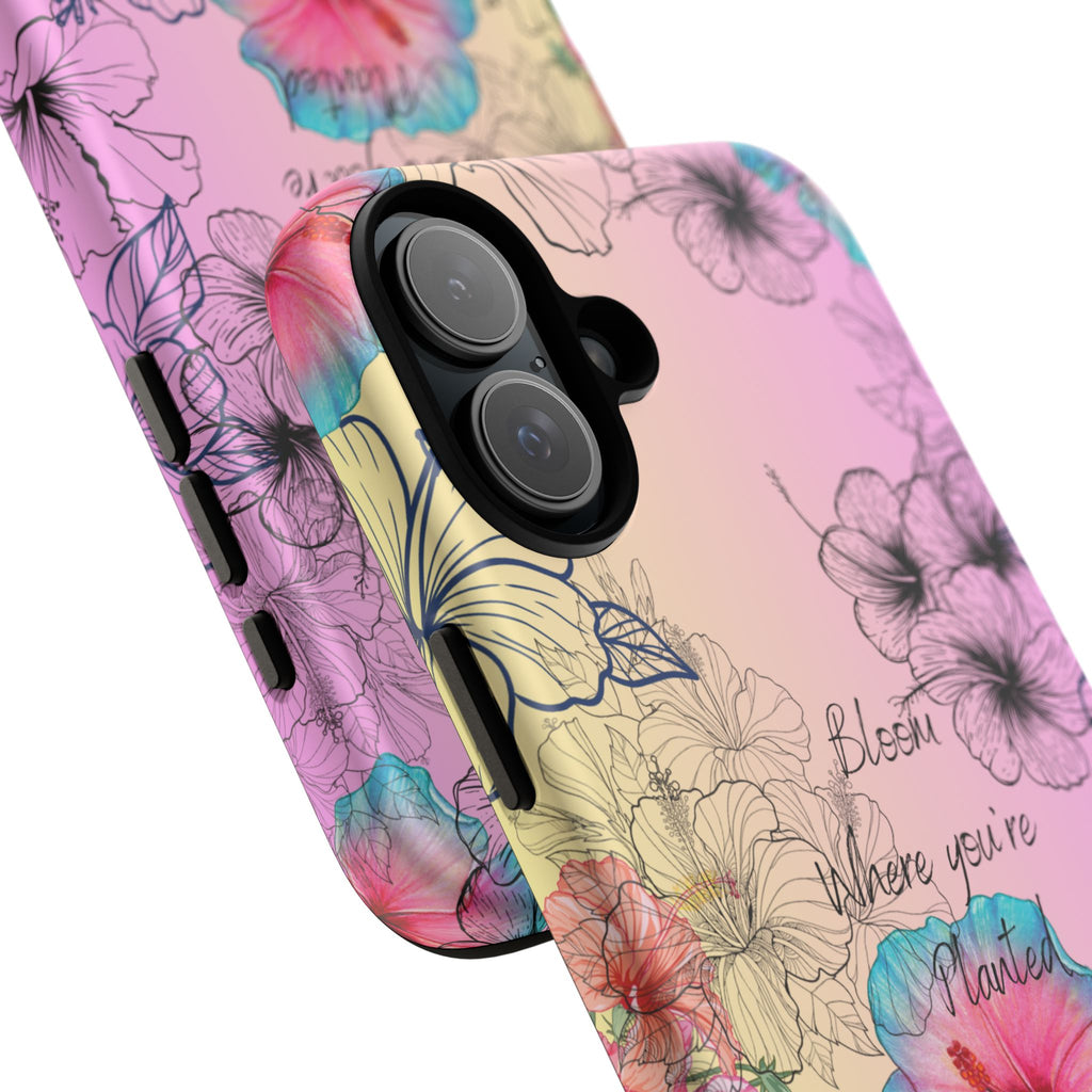 Bloom Where You're Planted Tough Phone Case