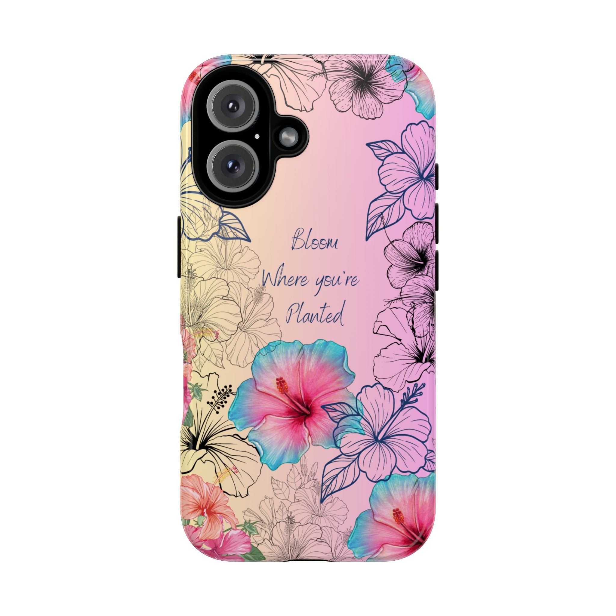 Bloom Where You're Planted Tough Phone Case