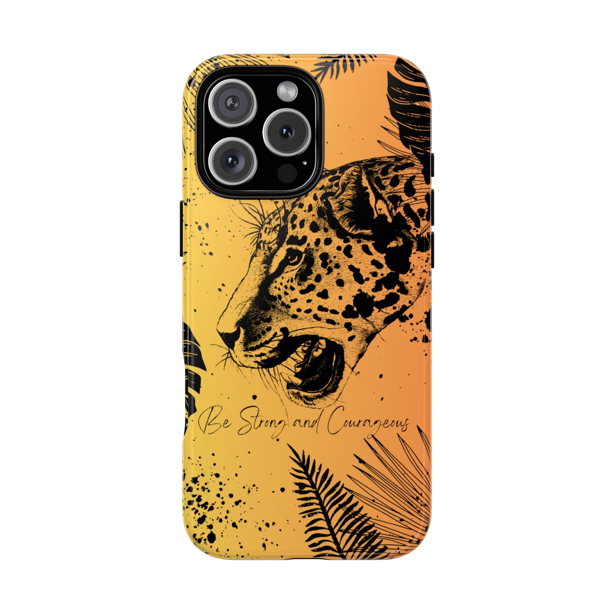 Be Strong and Courageous Tough Phone Case (Orange Hue)
