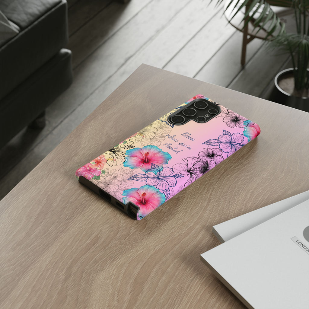 Bloom Where You're Planted Tough Phone Case