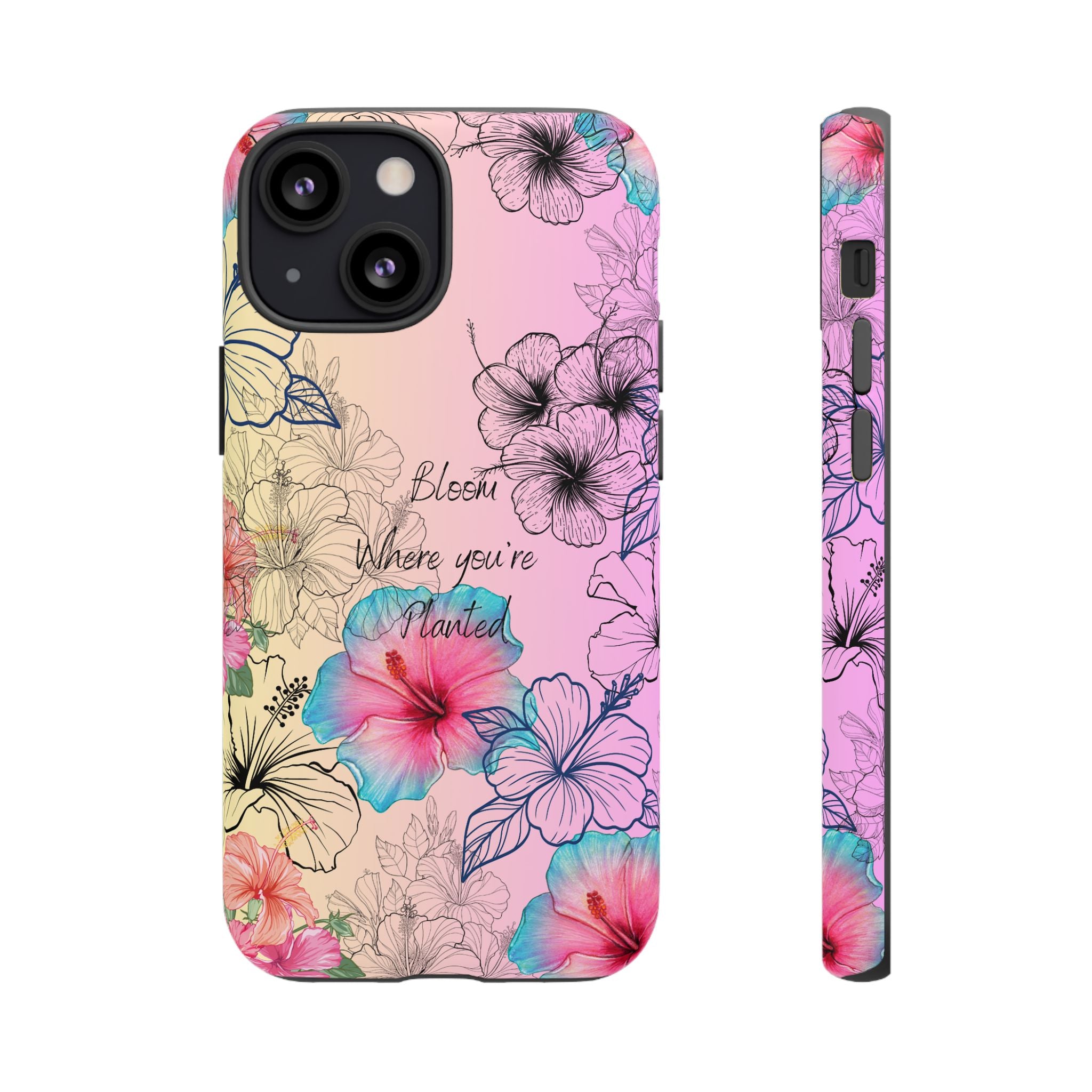 Bloom Where You're Planted Tough Phone Case