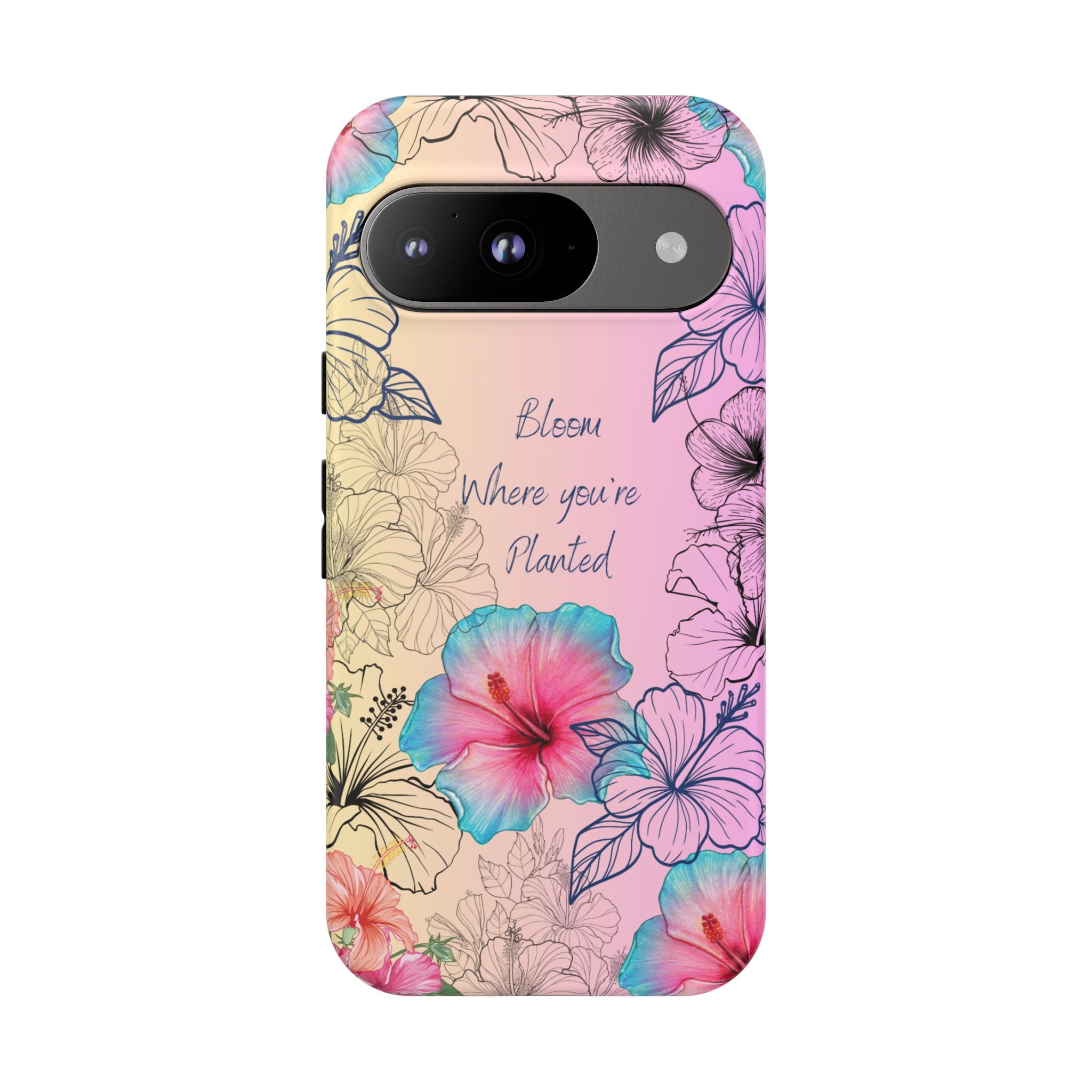Bloom Where You're Planted Tough Phone Case