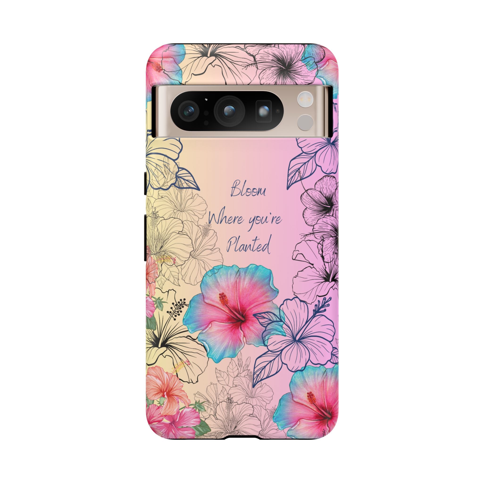 Bloom Where You're Planted Tough Phone Case