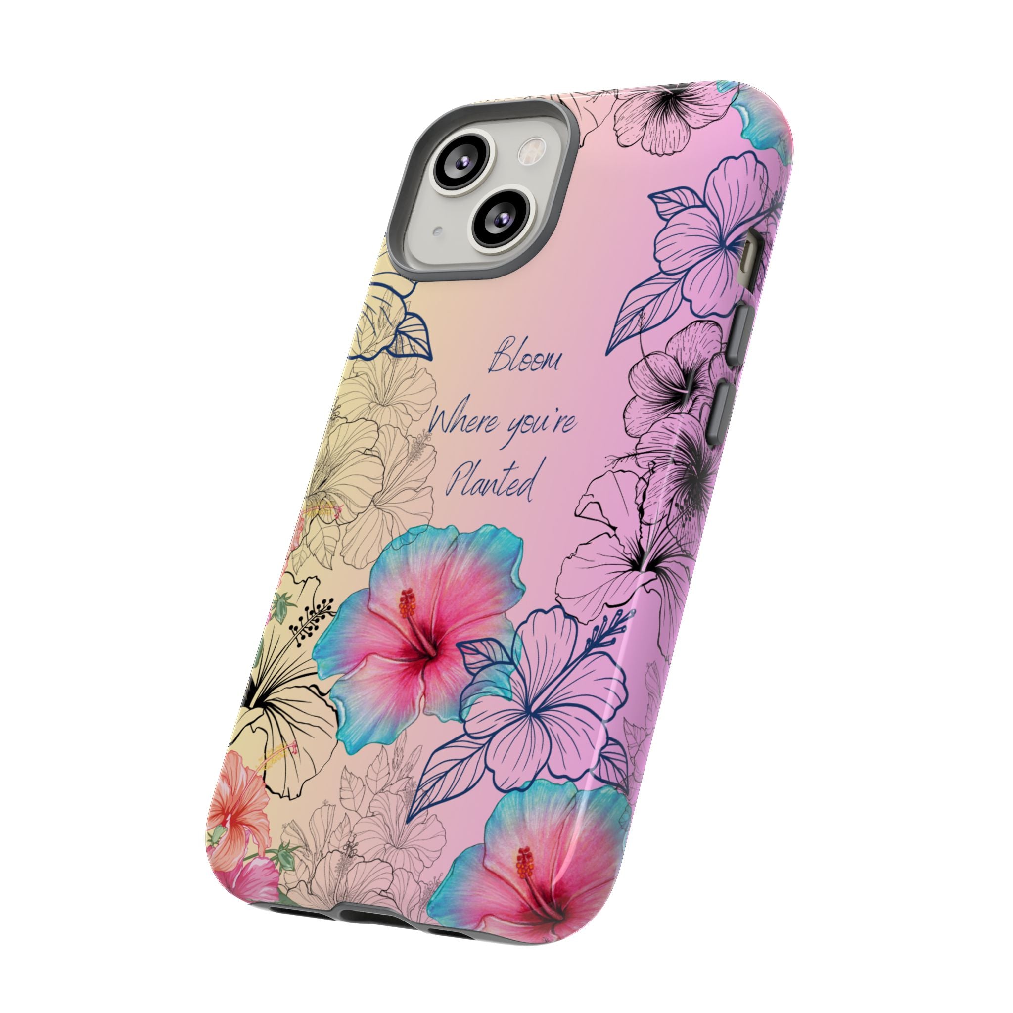 Bloom Where You're Planted Tough Phone Case
