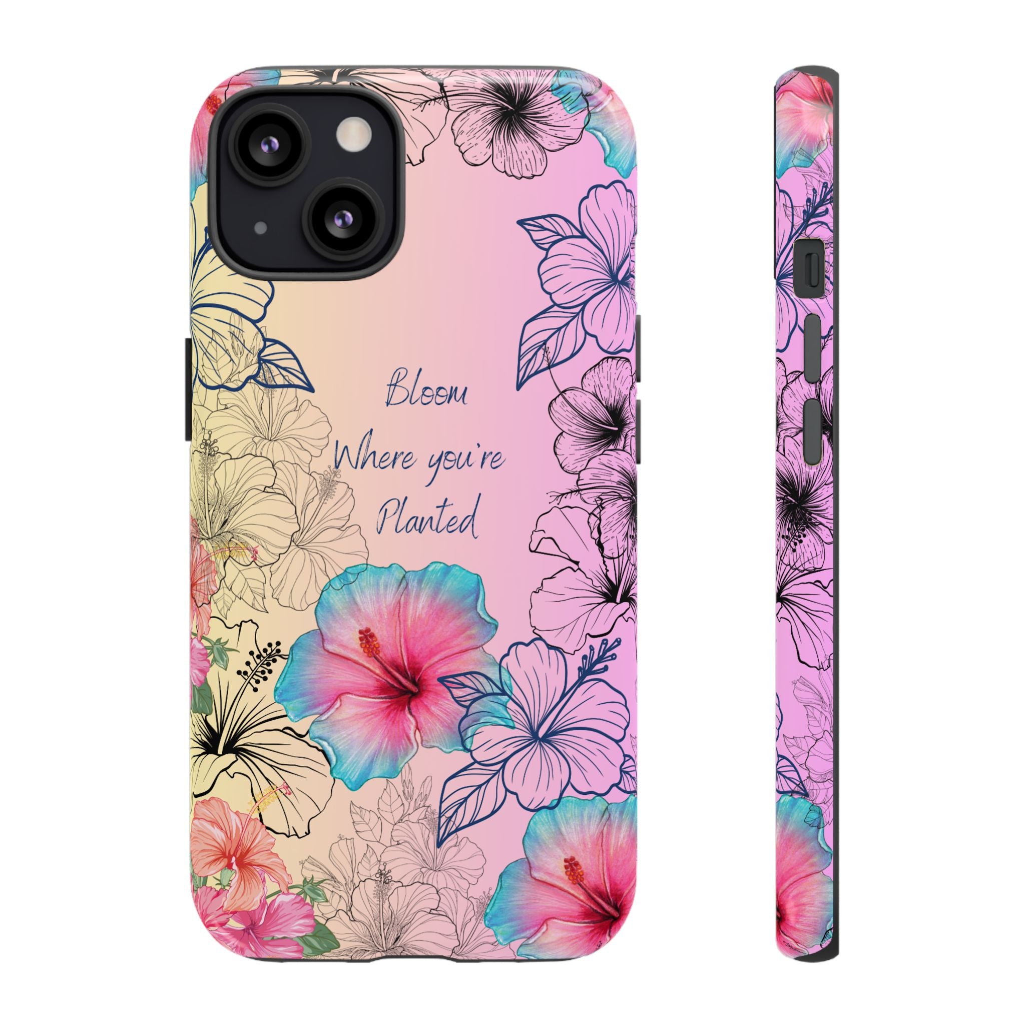 Bloom Where You're Planted Tough Phone Case