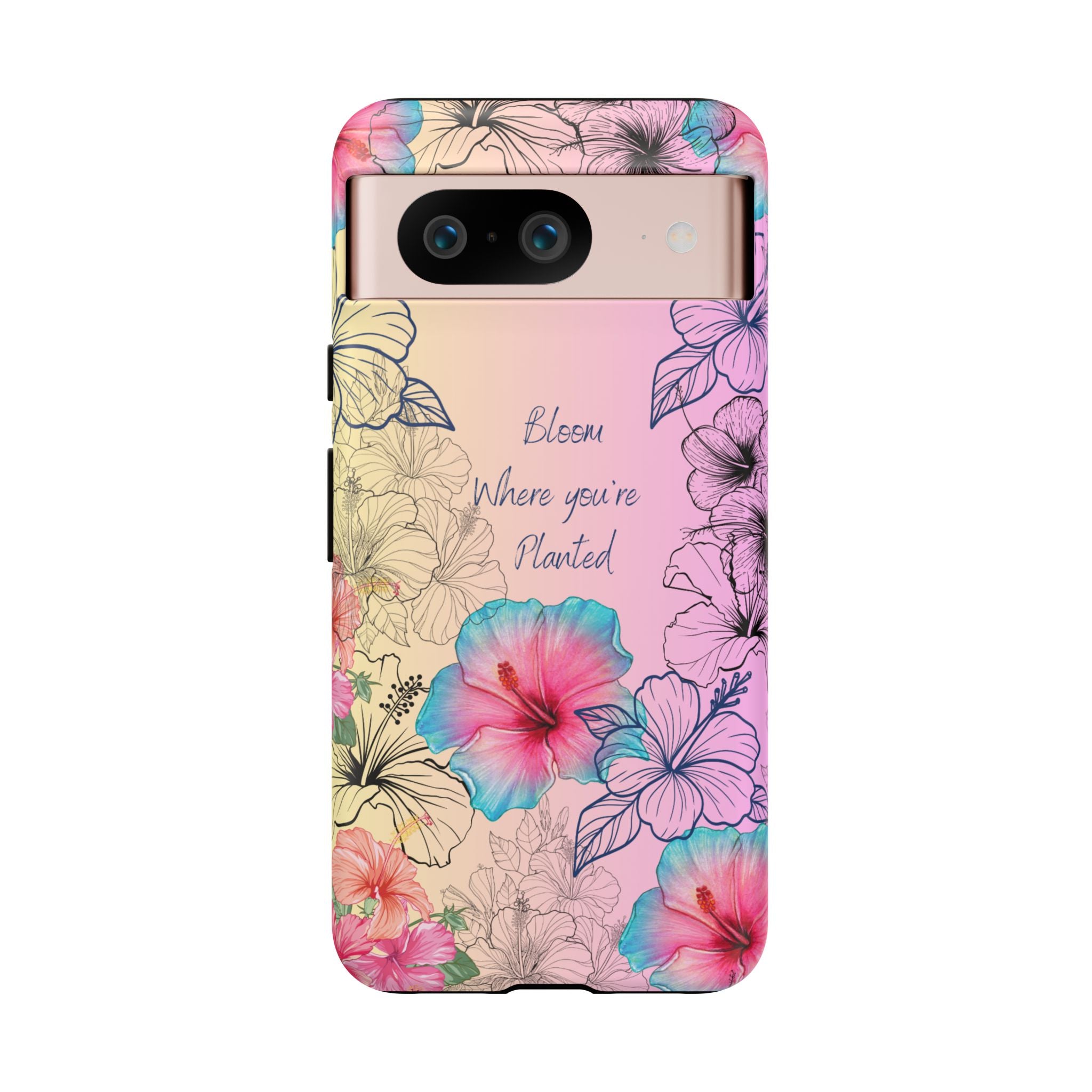 Bloom Where You're Planted Tough Phone Case