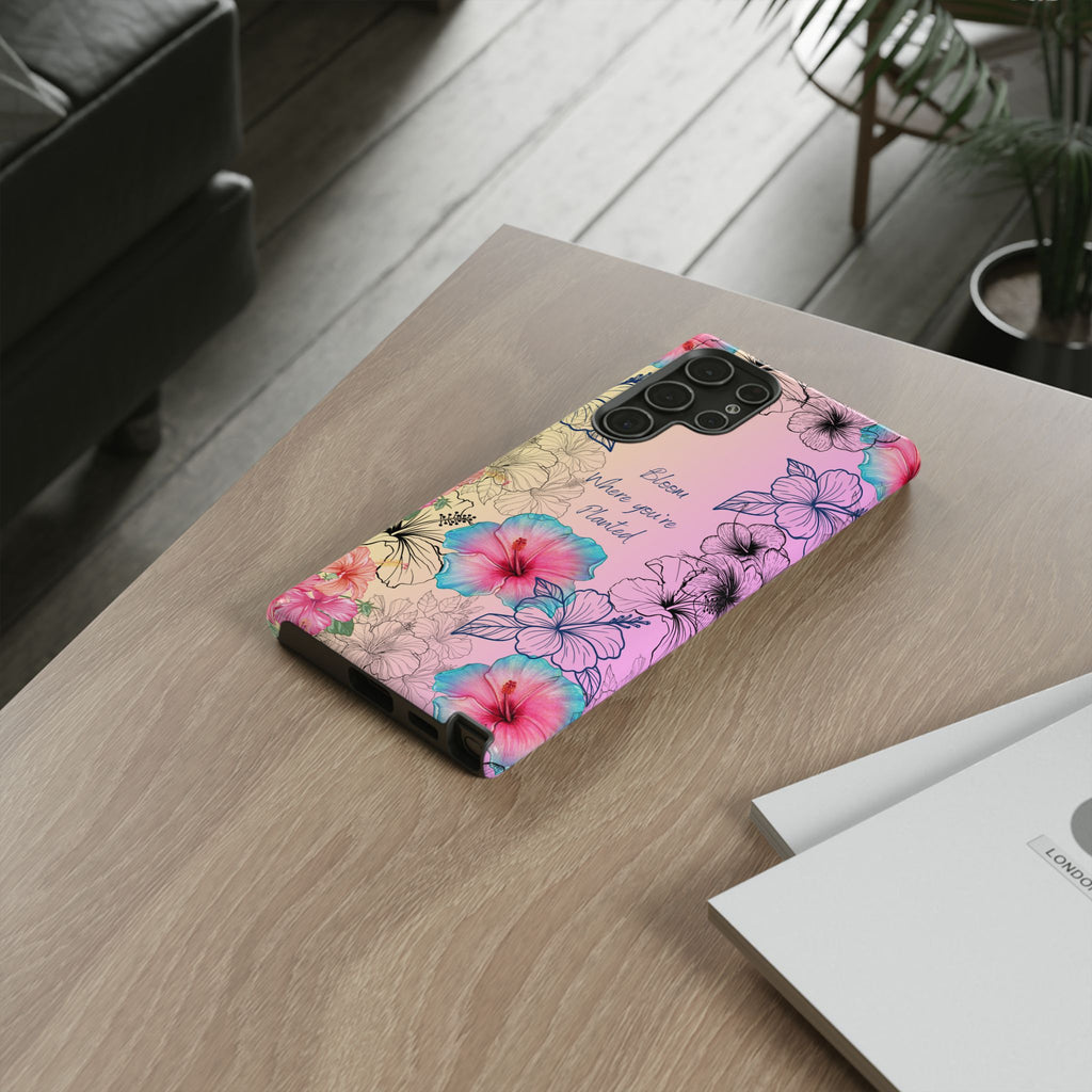 Bloom Where You're Planted Tough Phone Case