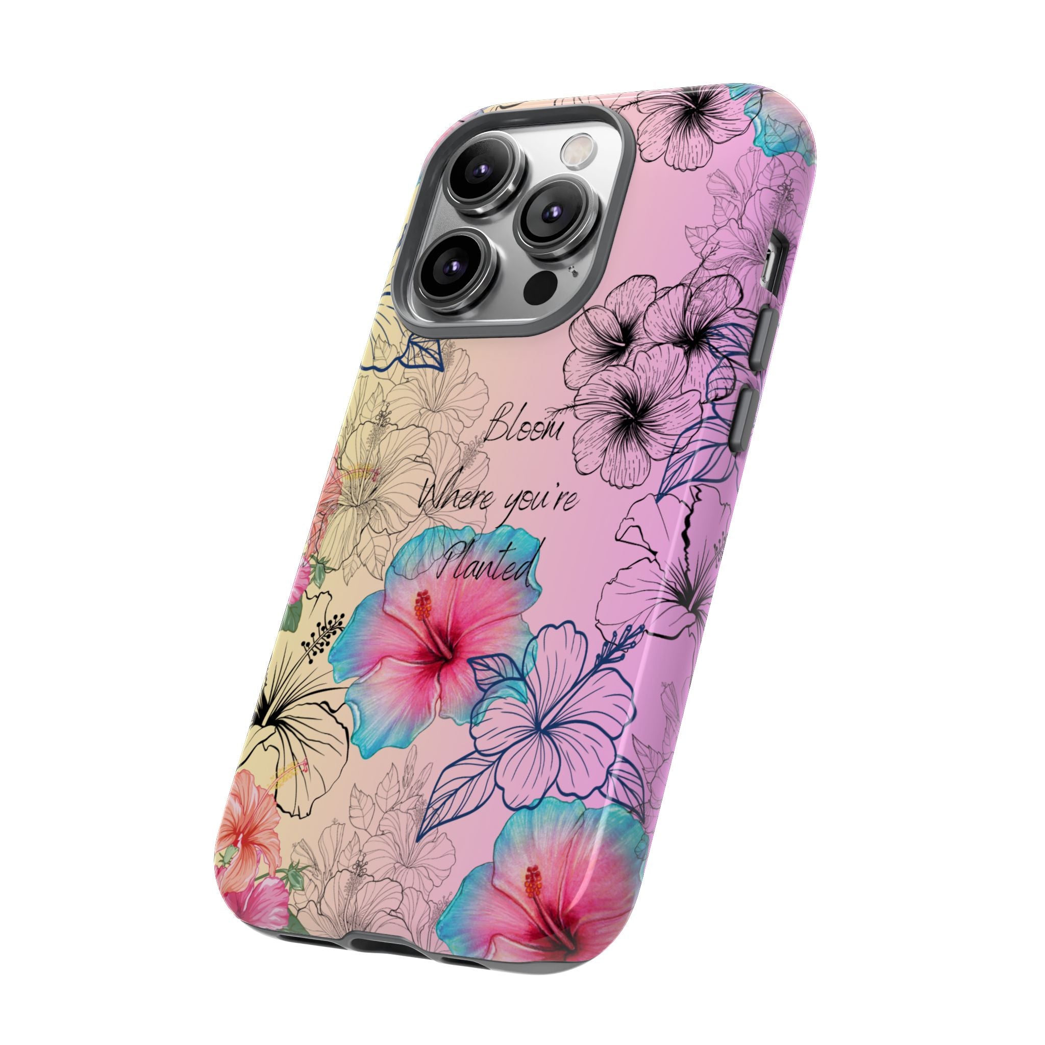 Bloom Where You're Planted Tough Phone Case