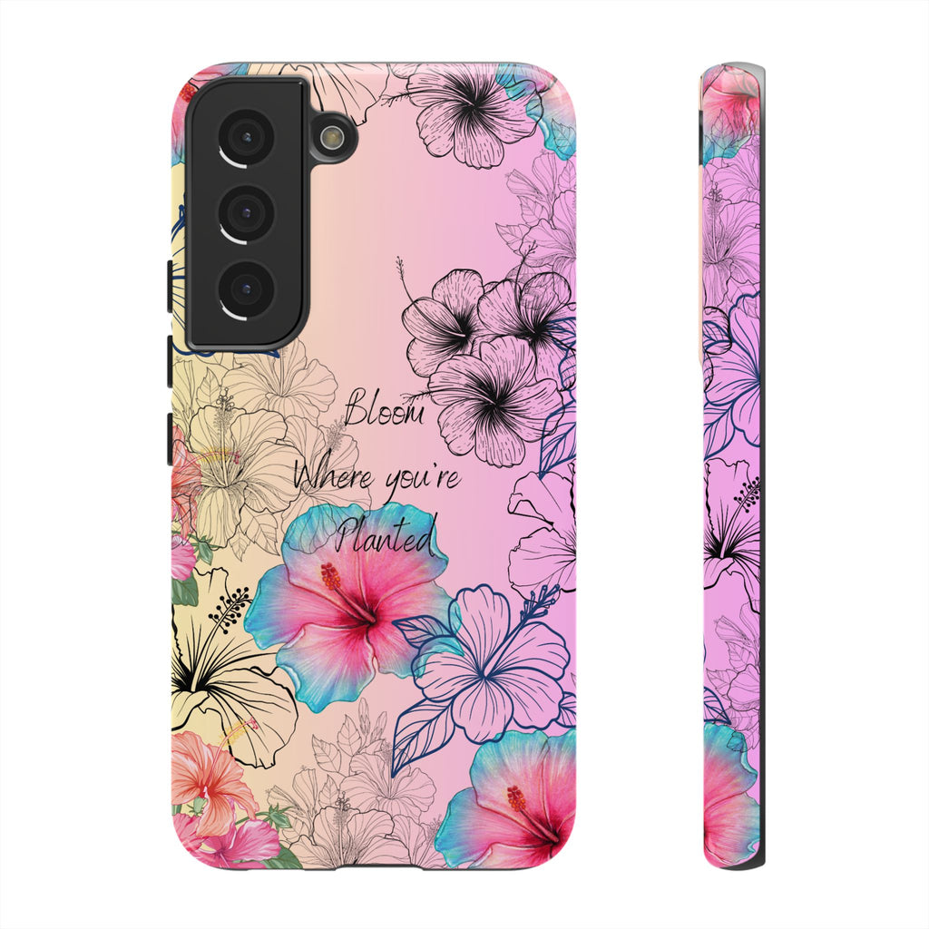 Bloom Where You're Planted Tough Phone Case