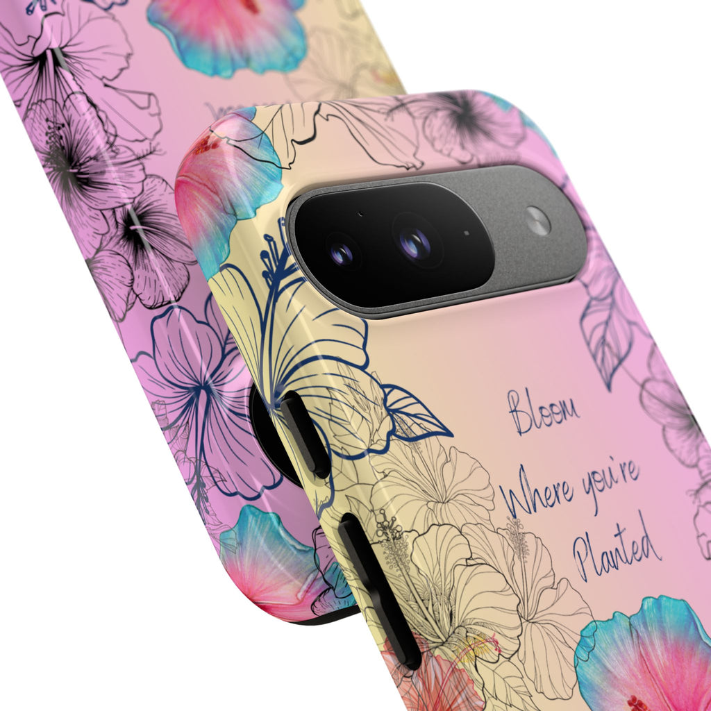 Bloom Where You're Planted Tough Phone Case