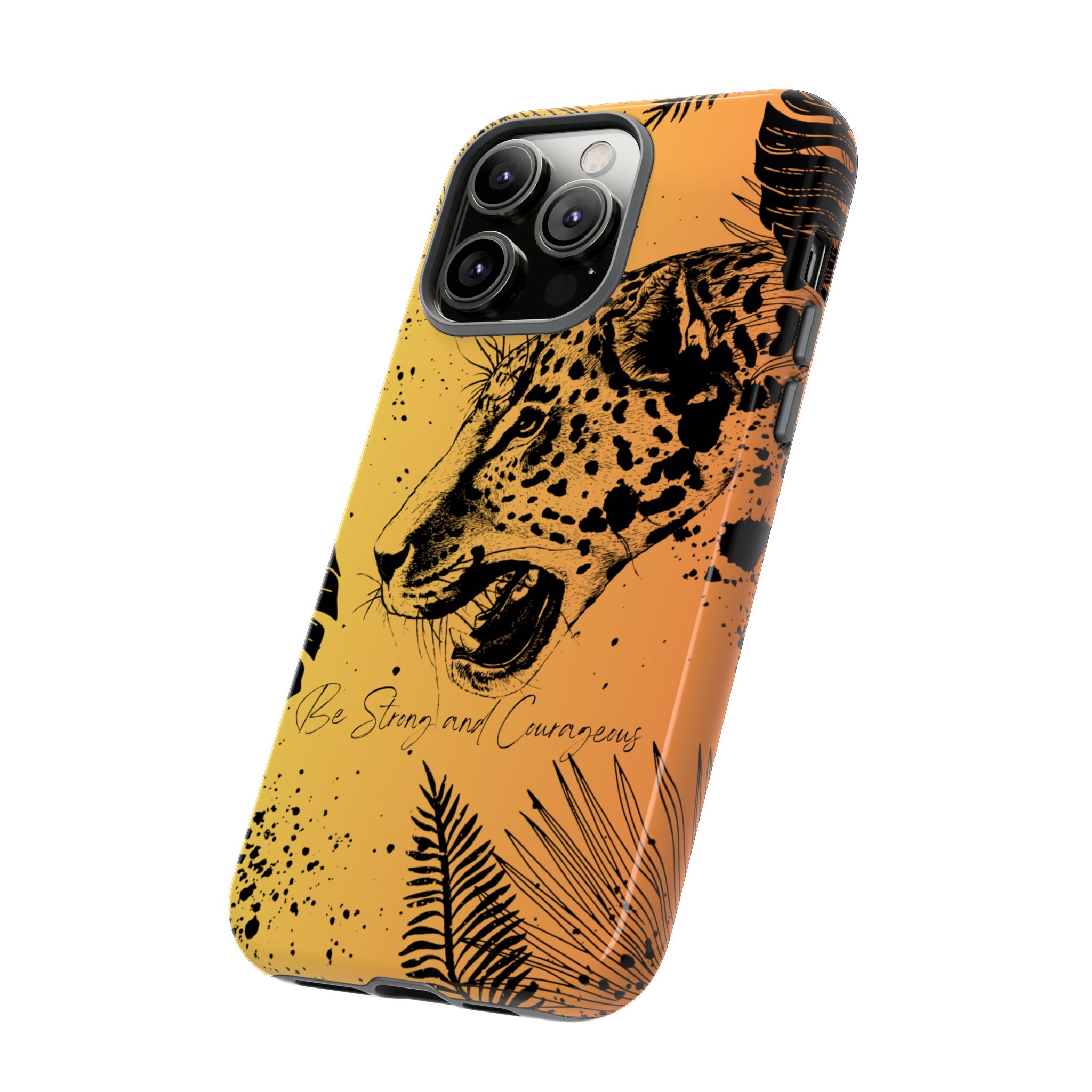 Be Strong and Courageous Tough Phone Case (Orange Hue)