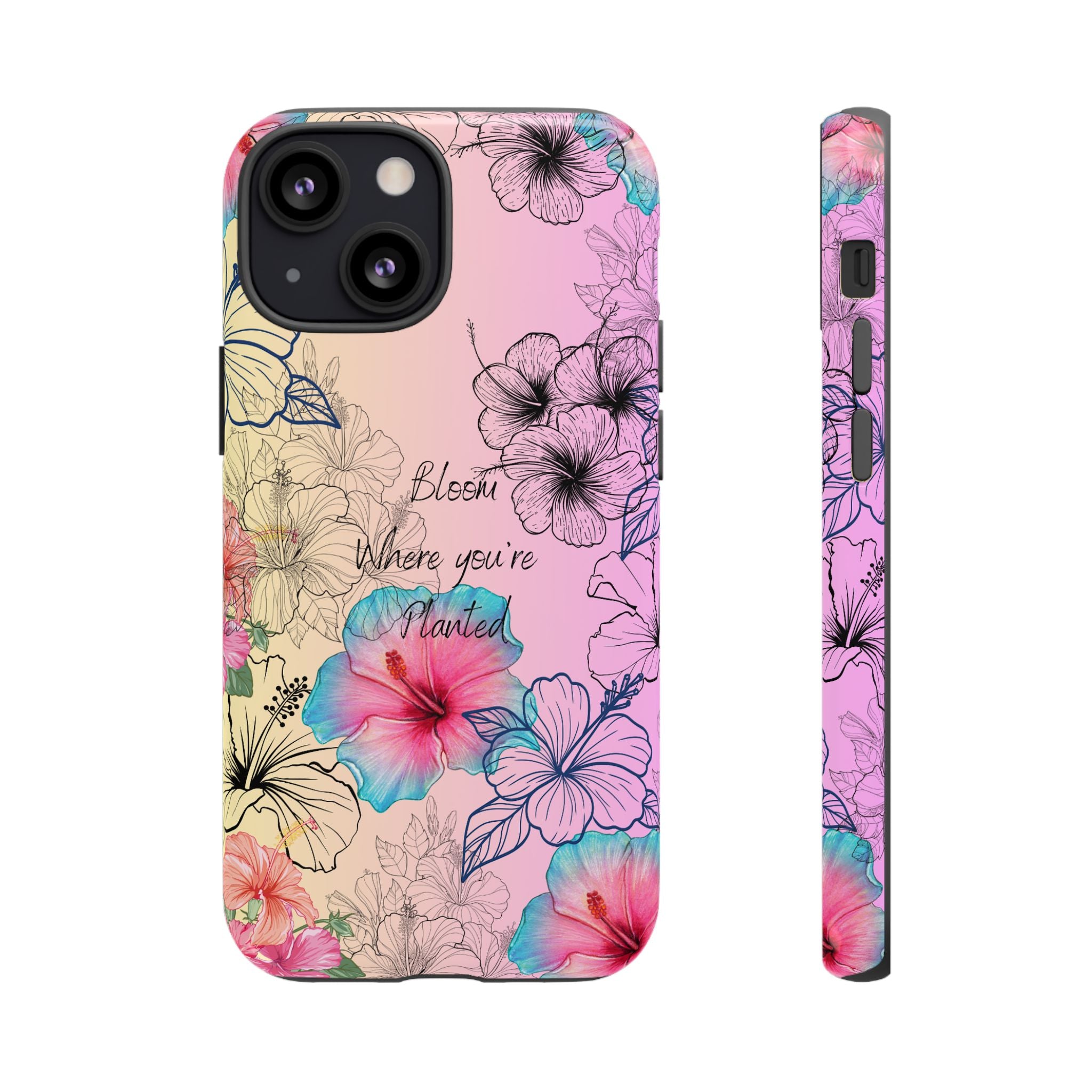 Bloom Where You're Planted Tough Phone Case