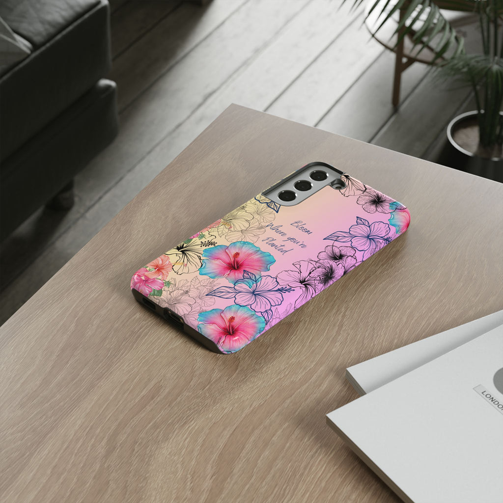 Bloom Where You're Planted Tough Phone Case