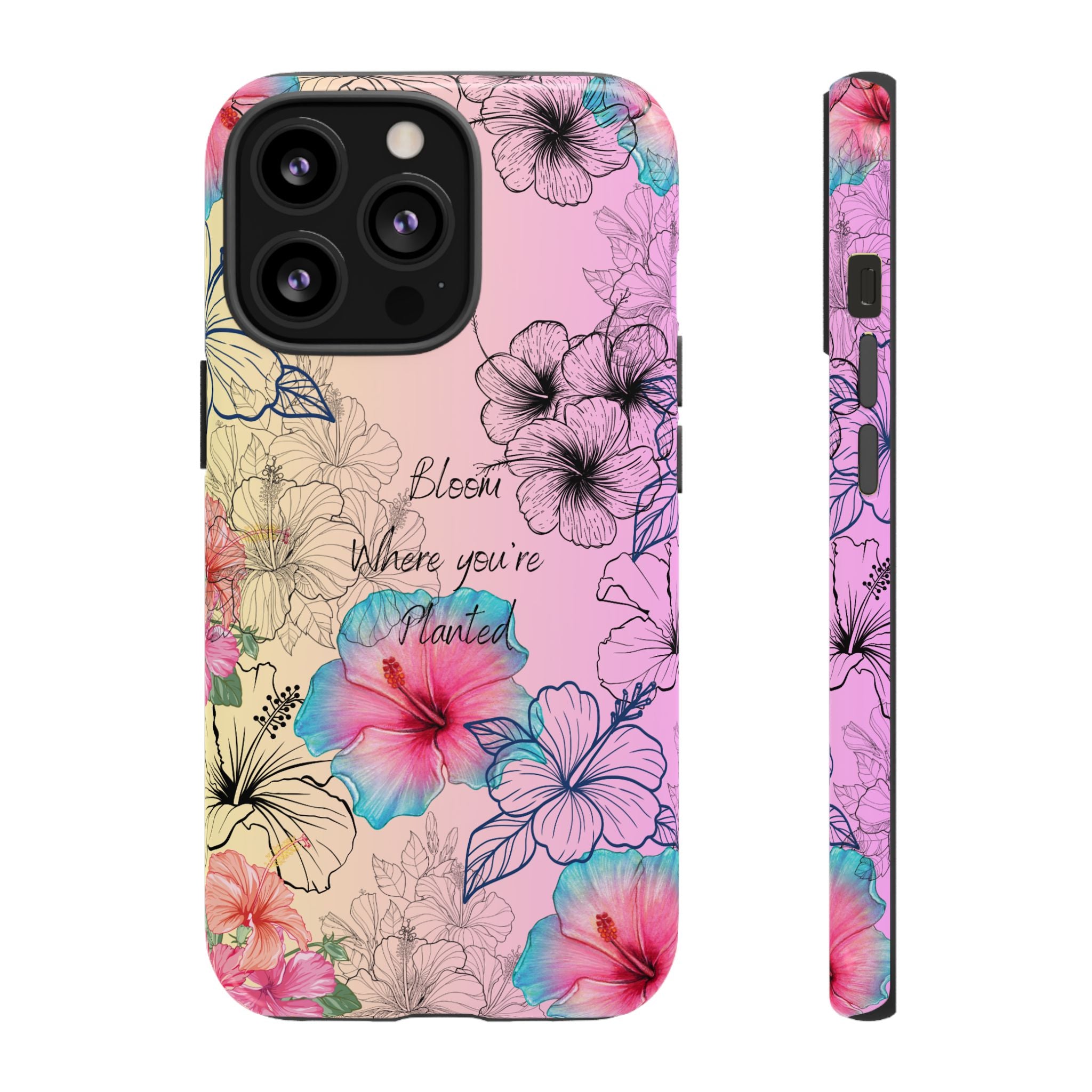 Bloom Where You're Planted Tough Phone Case