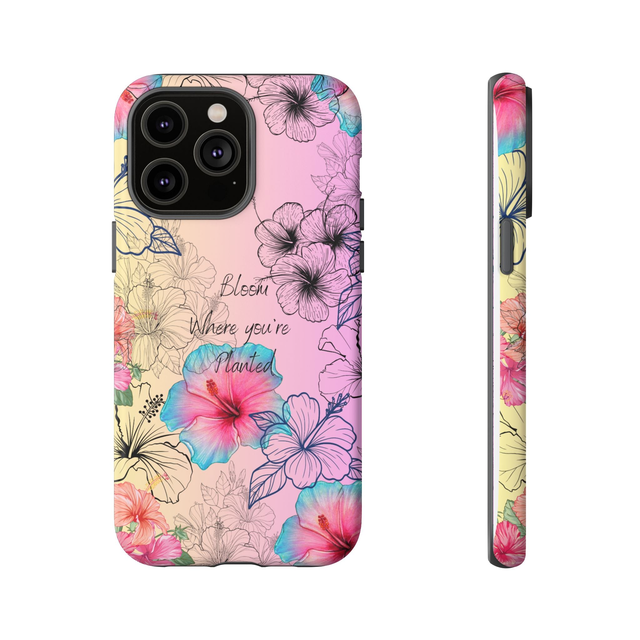Bloom Where You're Planted Tough Phone Case