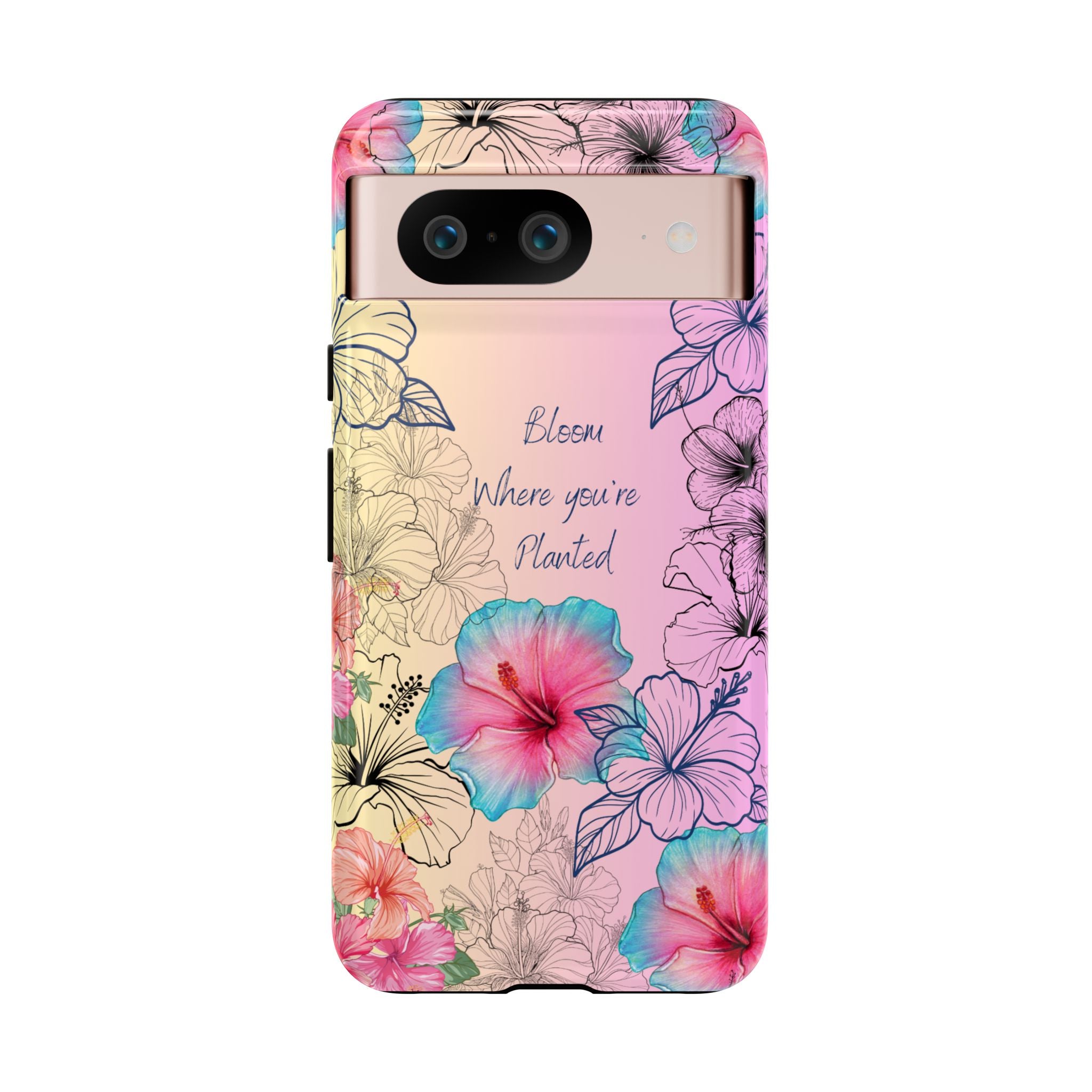 Bloom Where You're Planted Tough Phone Case