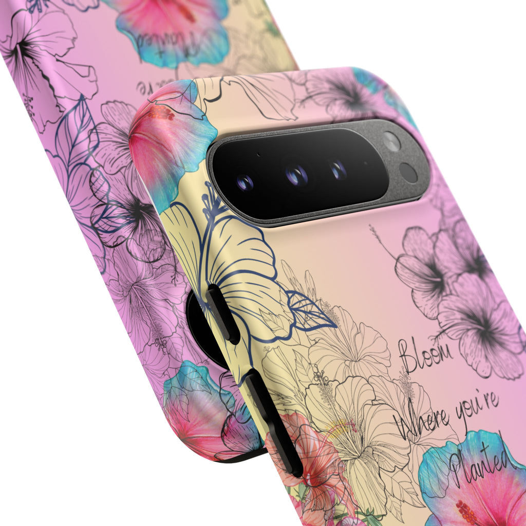 Bloom Where You're Planted Tough Phone Case