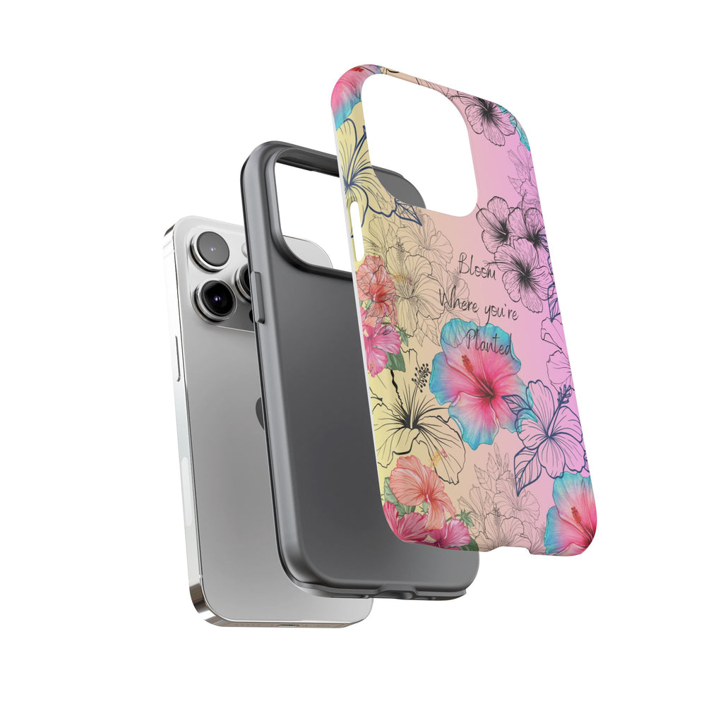 Bloom Where You're Planted Tough Phone Case