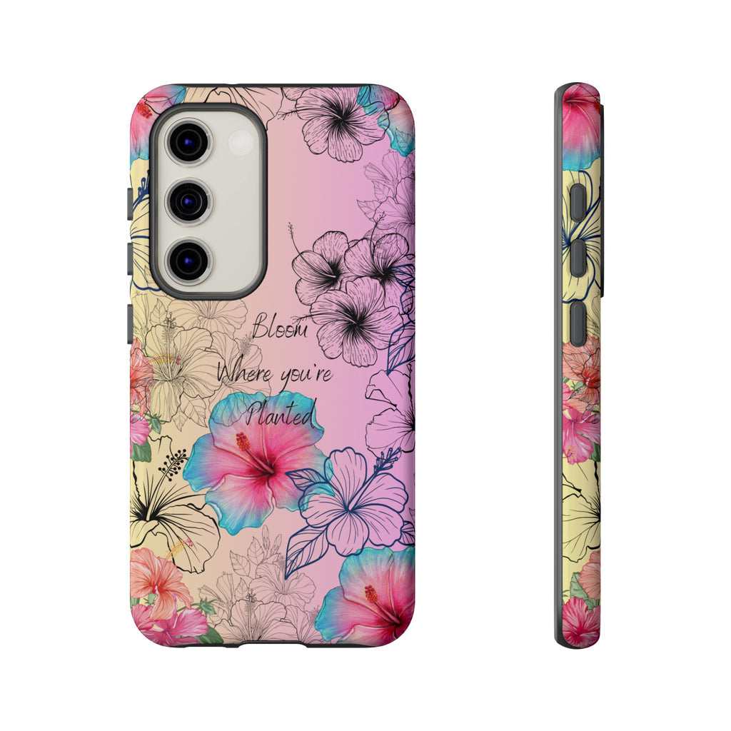 Bloom Where You're Planted Tough Phone Case