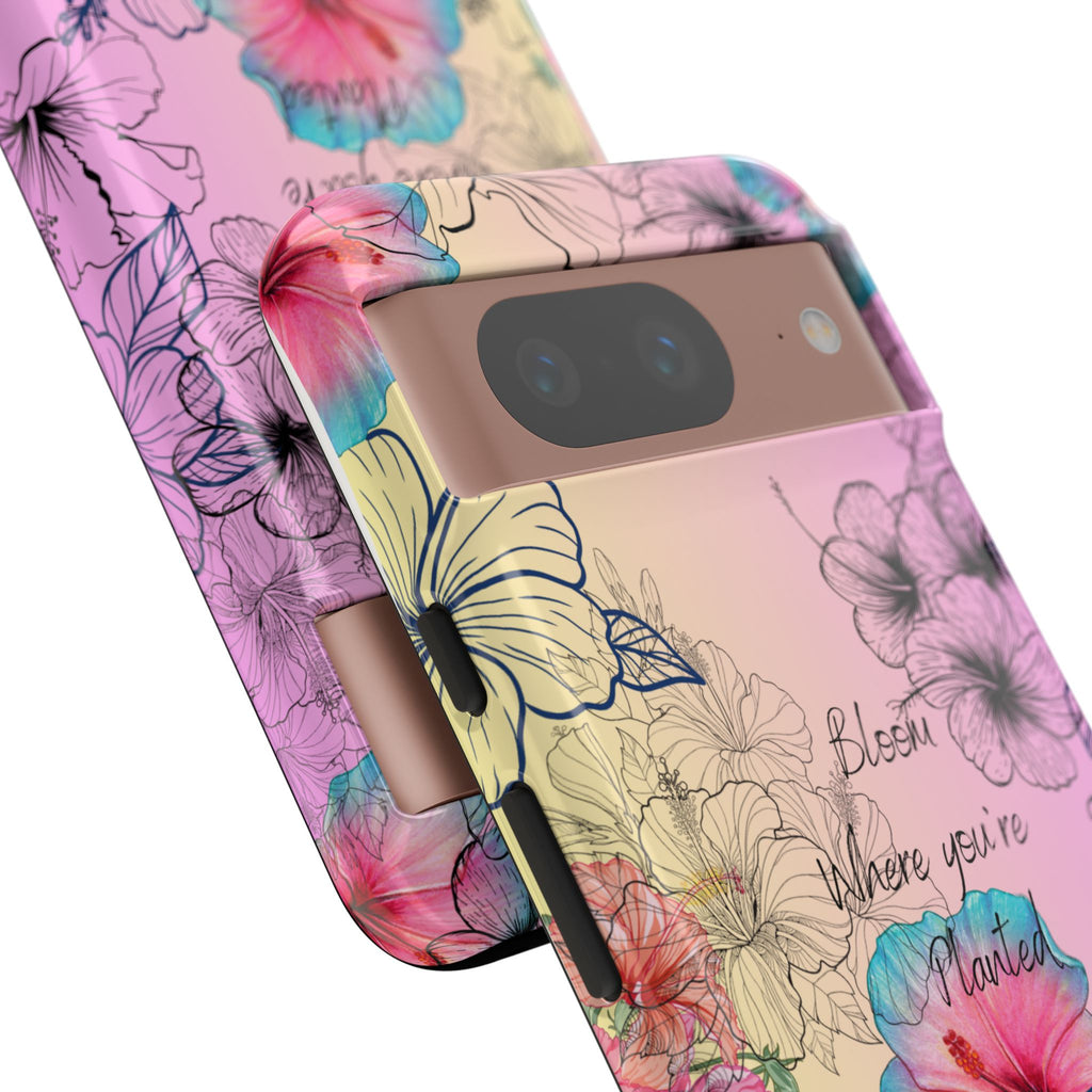 Bloom Where You're Planted Tough Phone Case