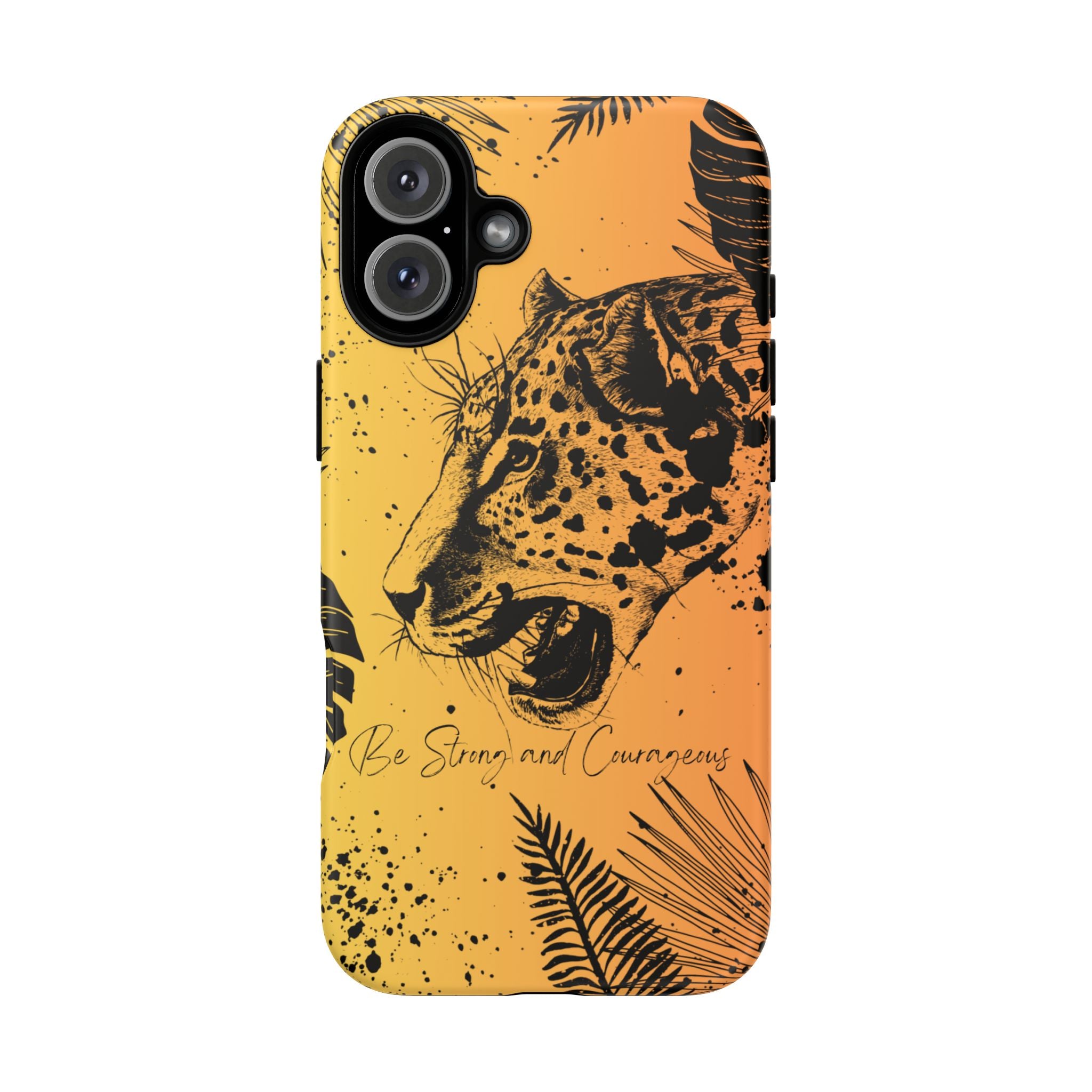 Be Strong and Courageous Tough Phone Case (Orange Hue)