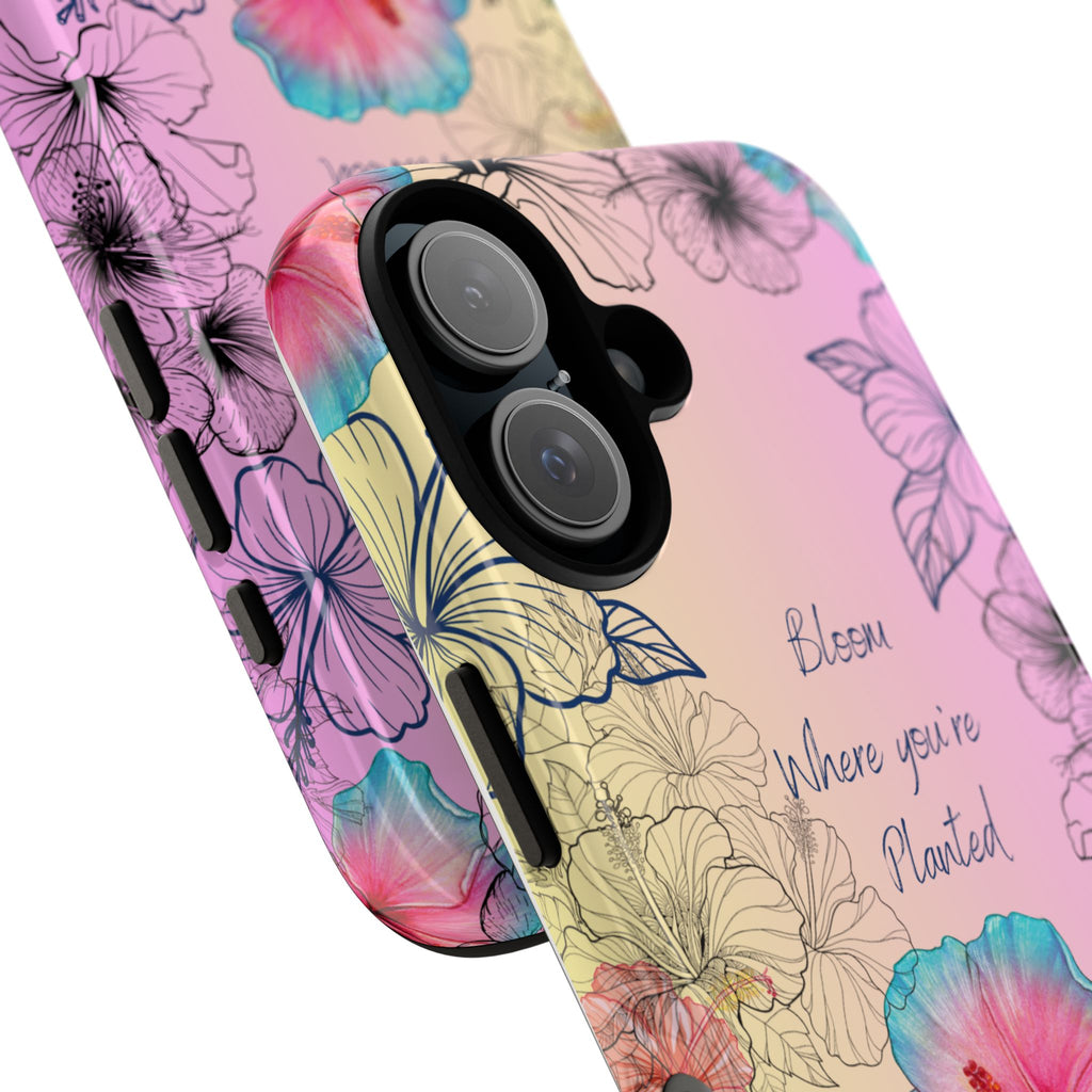Bloom Where You're Planted Tough Phone Case