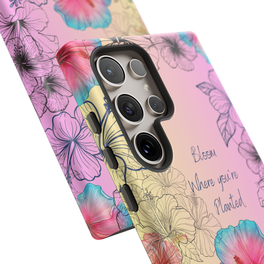 Bloom Where You're Planted Tough Phone Case
