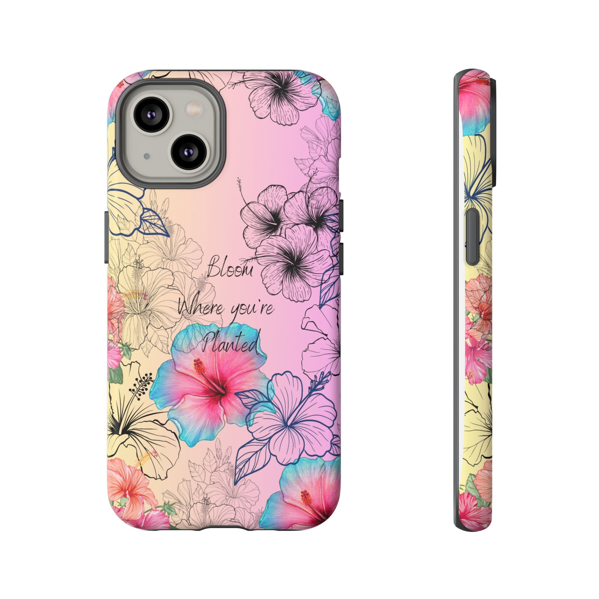 Bloom Where You're Planted Tough Phone Case