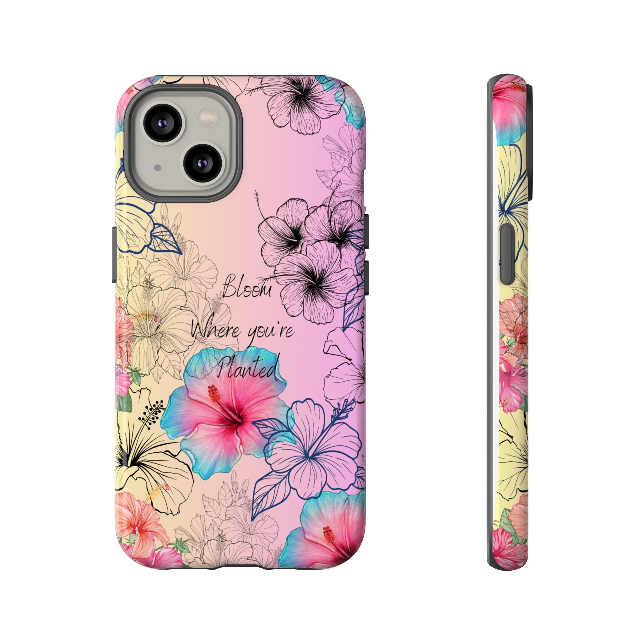 Bloom Where You're Planted Tough Phone Case