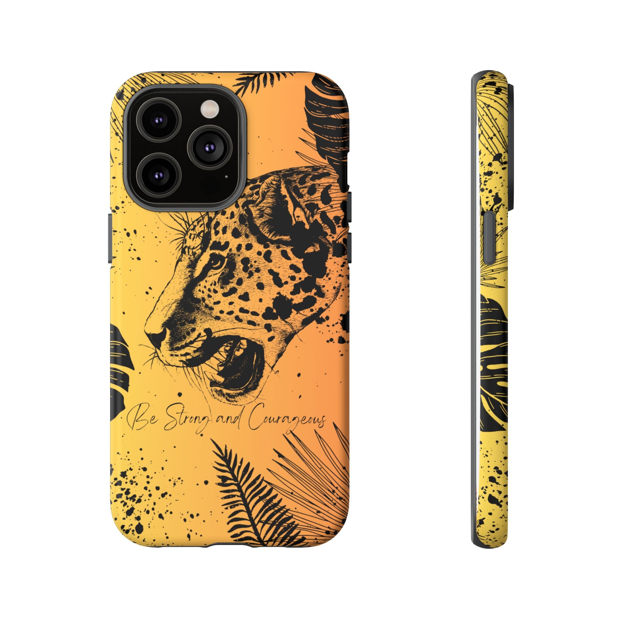 Be Strong and Courageous Tough Phone Case (Orange Hue)