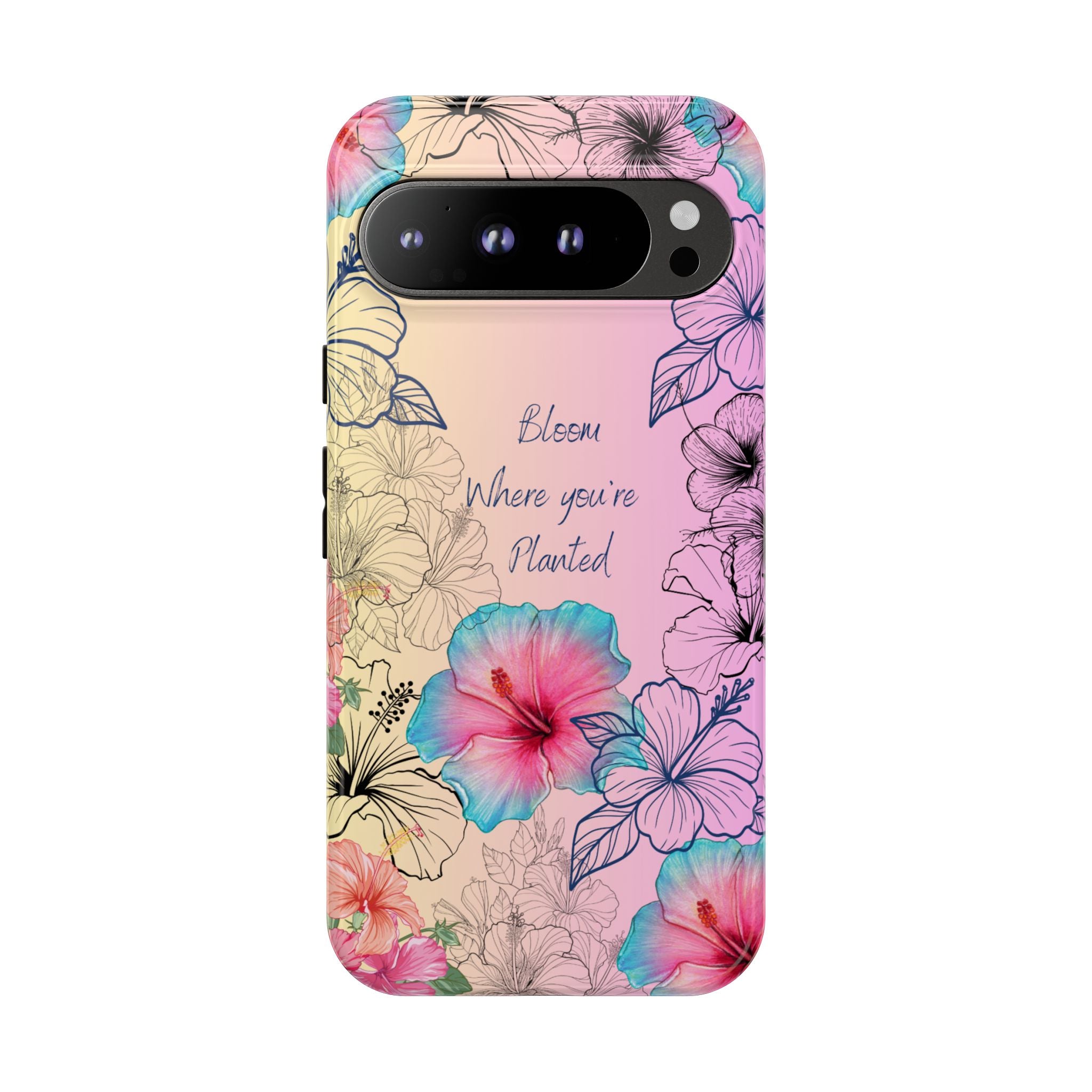 Bloom Where You're Planted Tough Phone Case