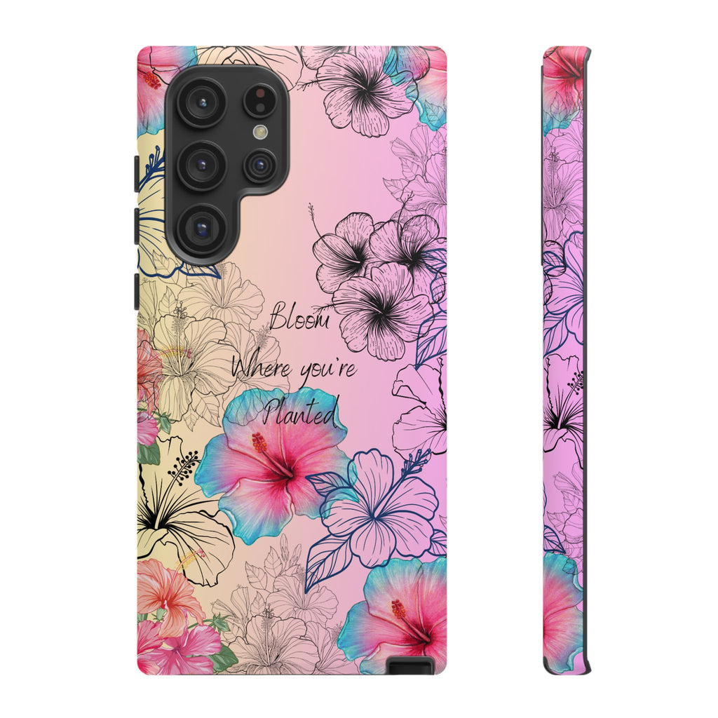 Bloom Where You're Planted Tough Phone Case