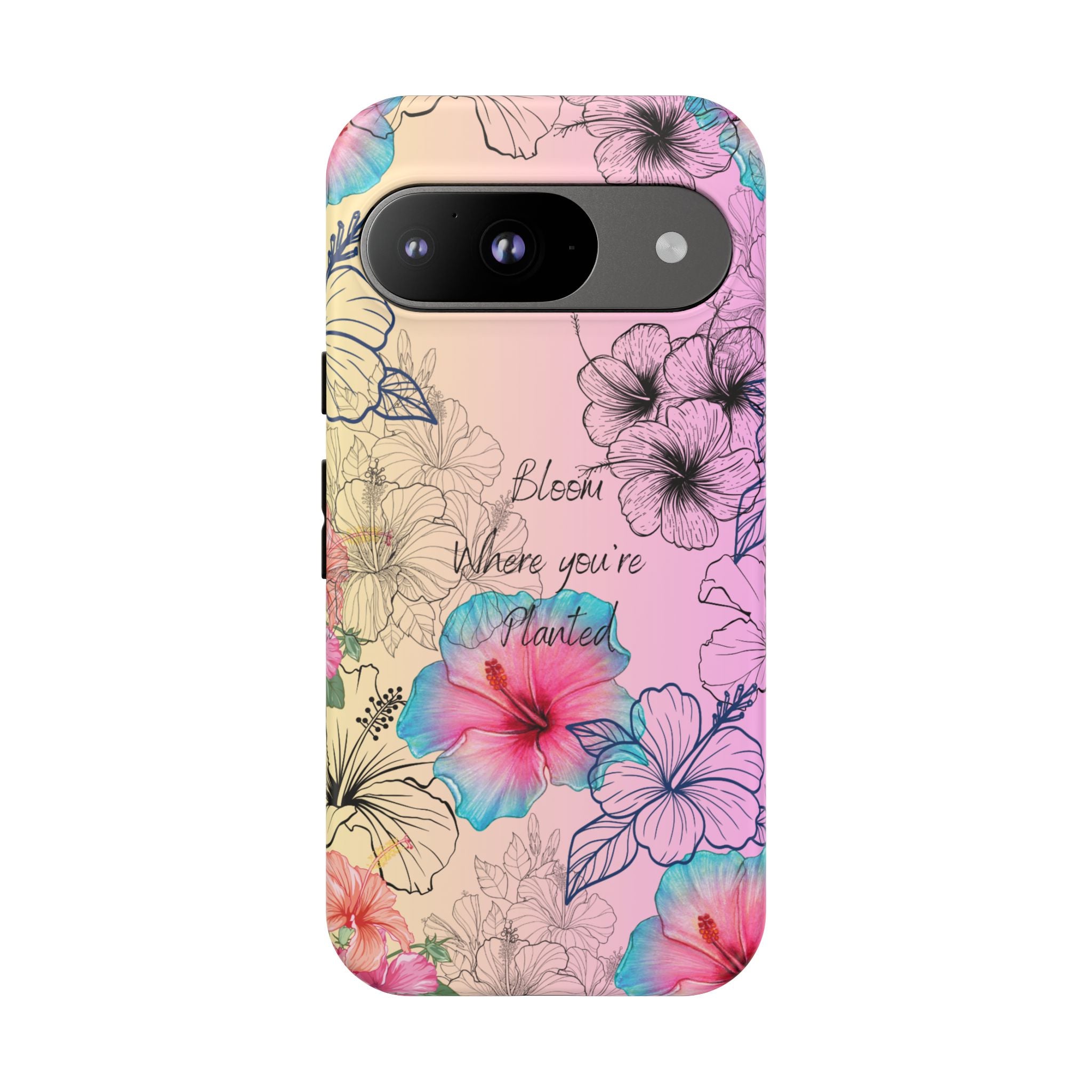 Bloom Where You're Planted Tough Phone Case