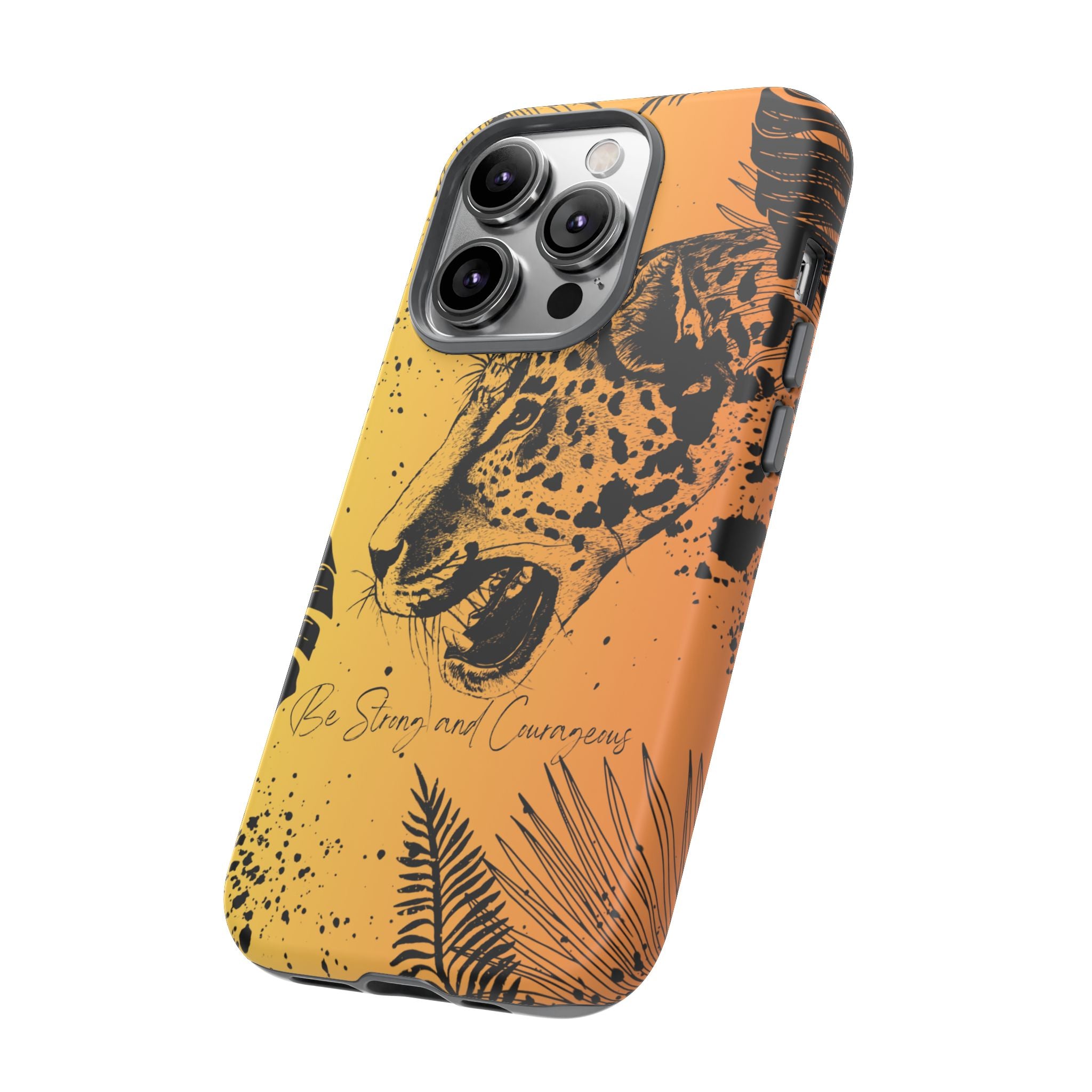 Be Strong and Courageous Tough Phone Case (Orange Hue)