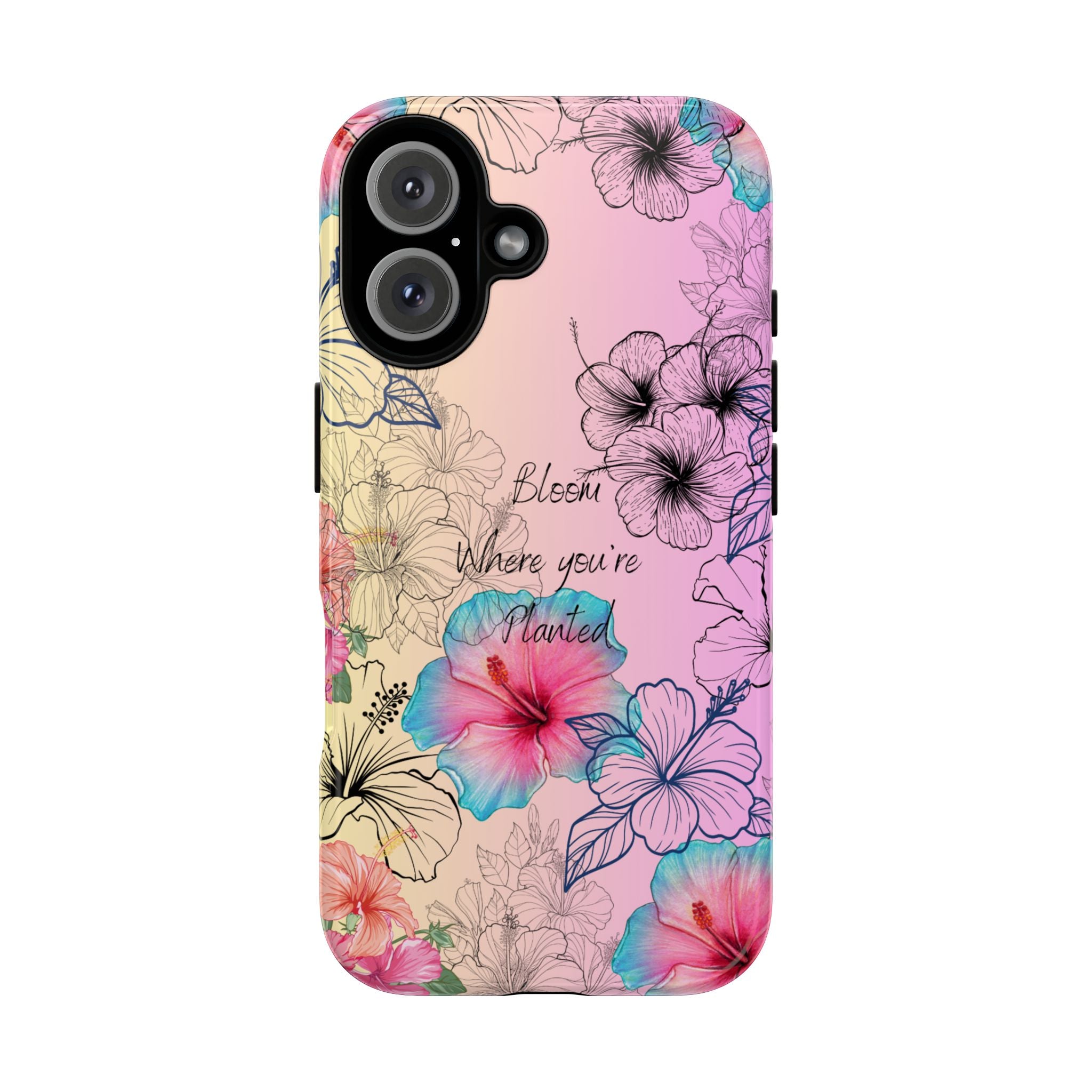 Bloom Where You're Planted Tough Phone Case