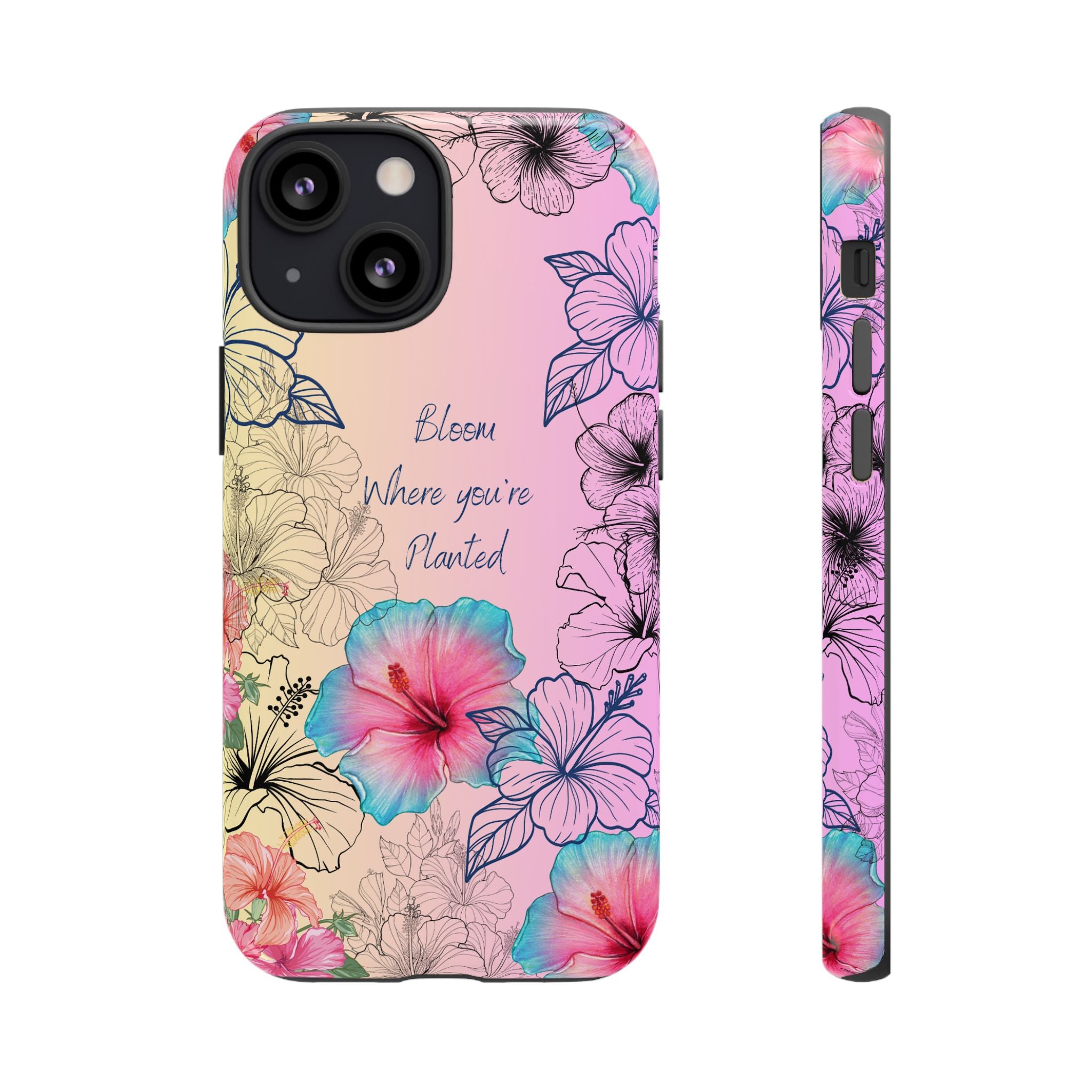 Bloom Where You're Planted Tough Phone Case