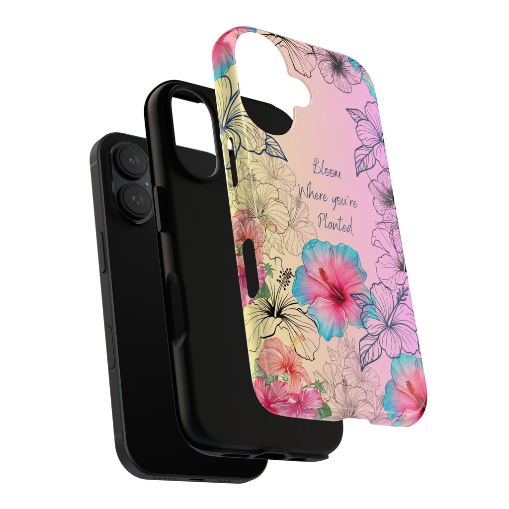 Bloom Where You're Planted Tough Phone Case