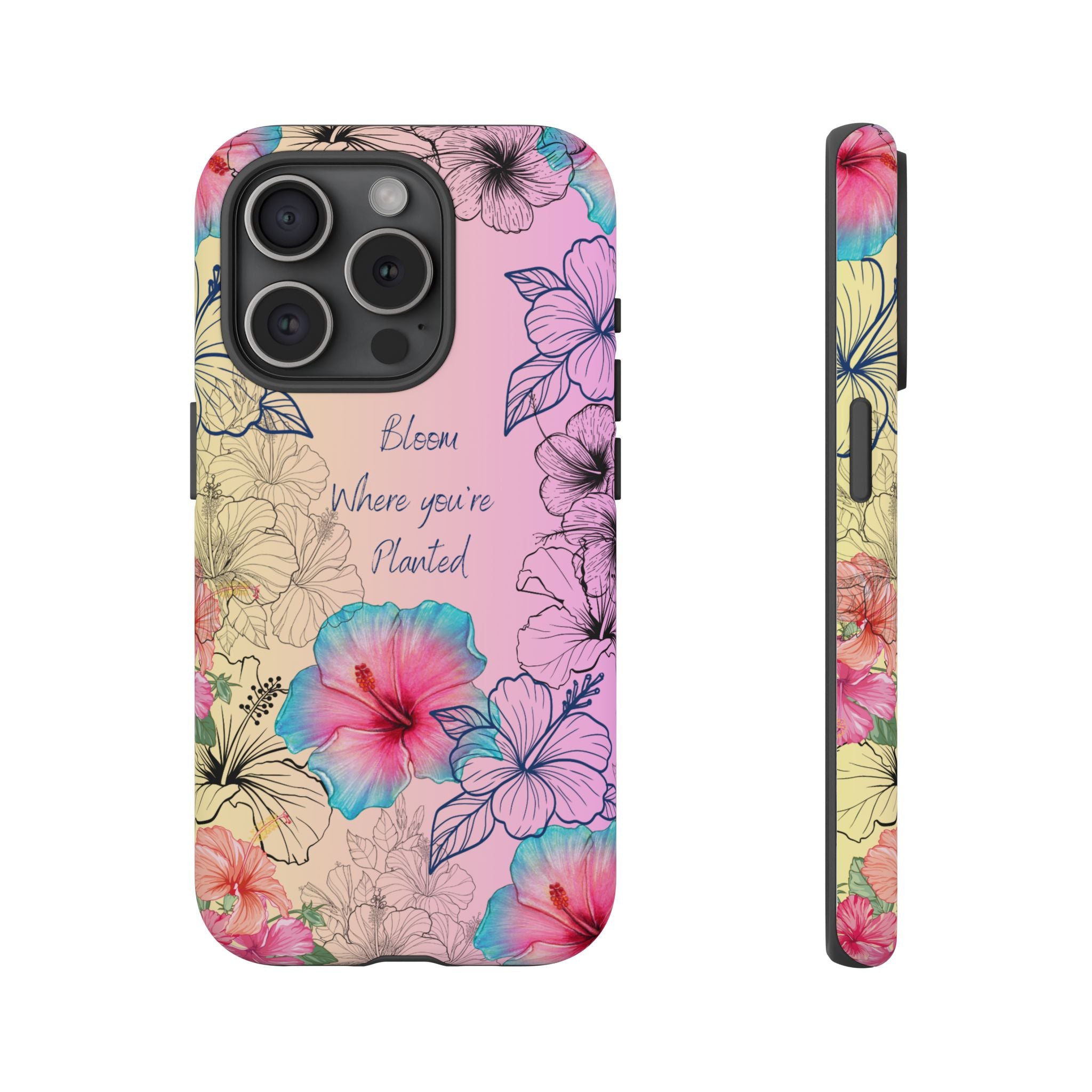 Bloom Where You're Planted Tough Phone Case