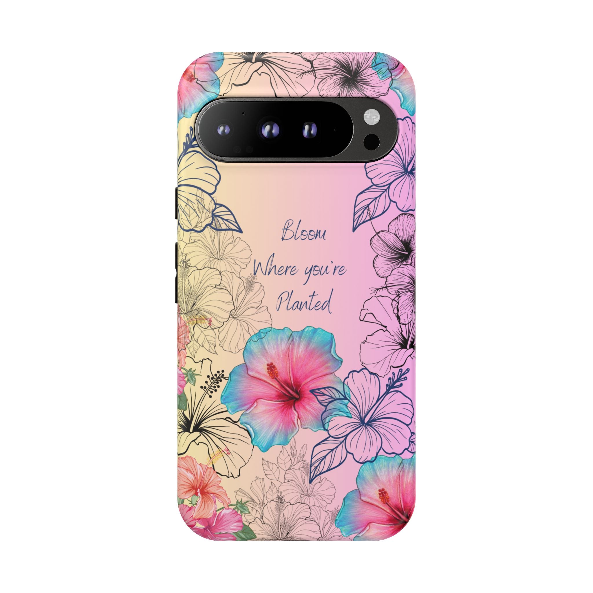 Bloom Where You're Planted Tough Phone Case