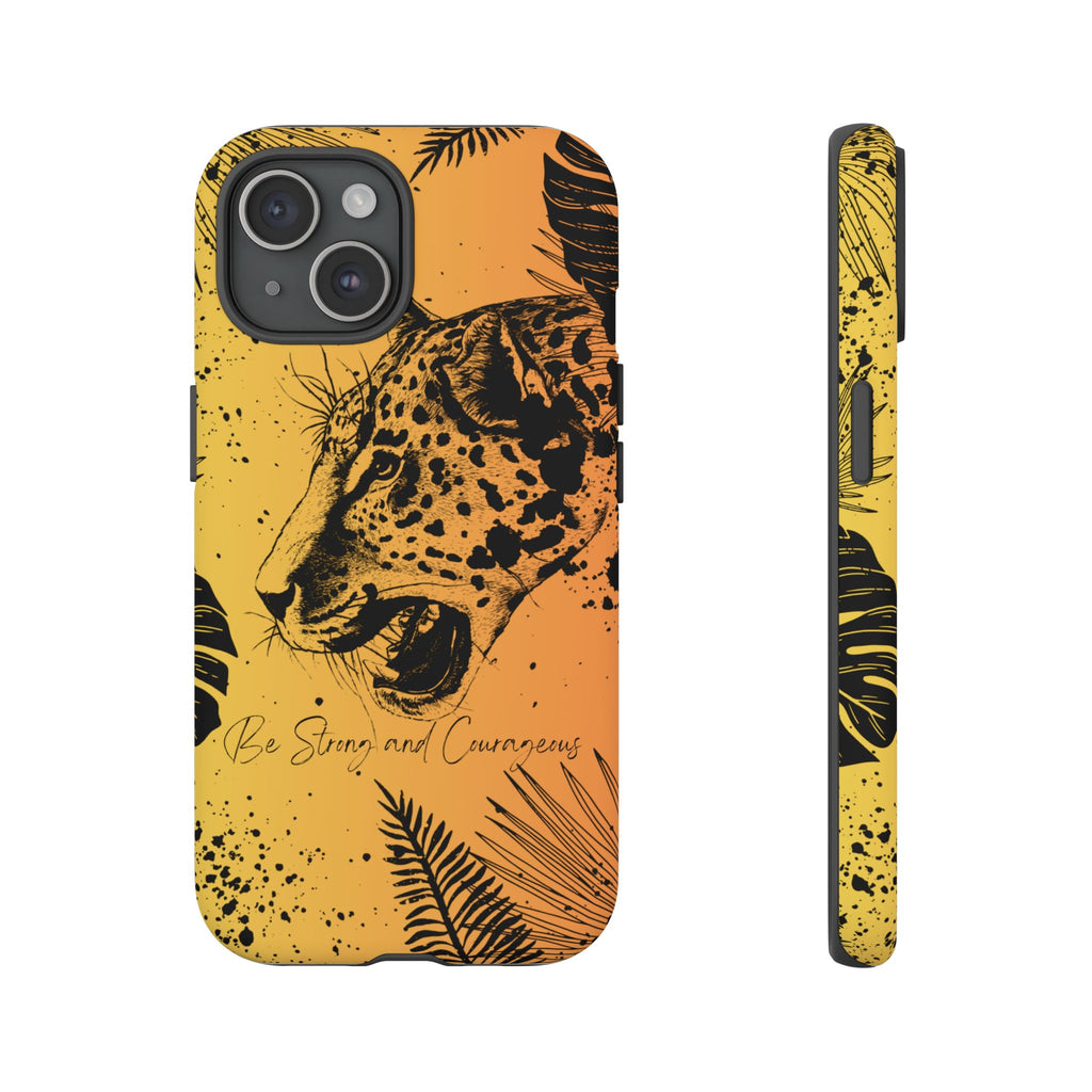 Be Strong and Courageous Tough Phone Case (Orange Hue)