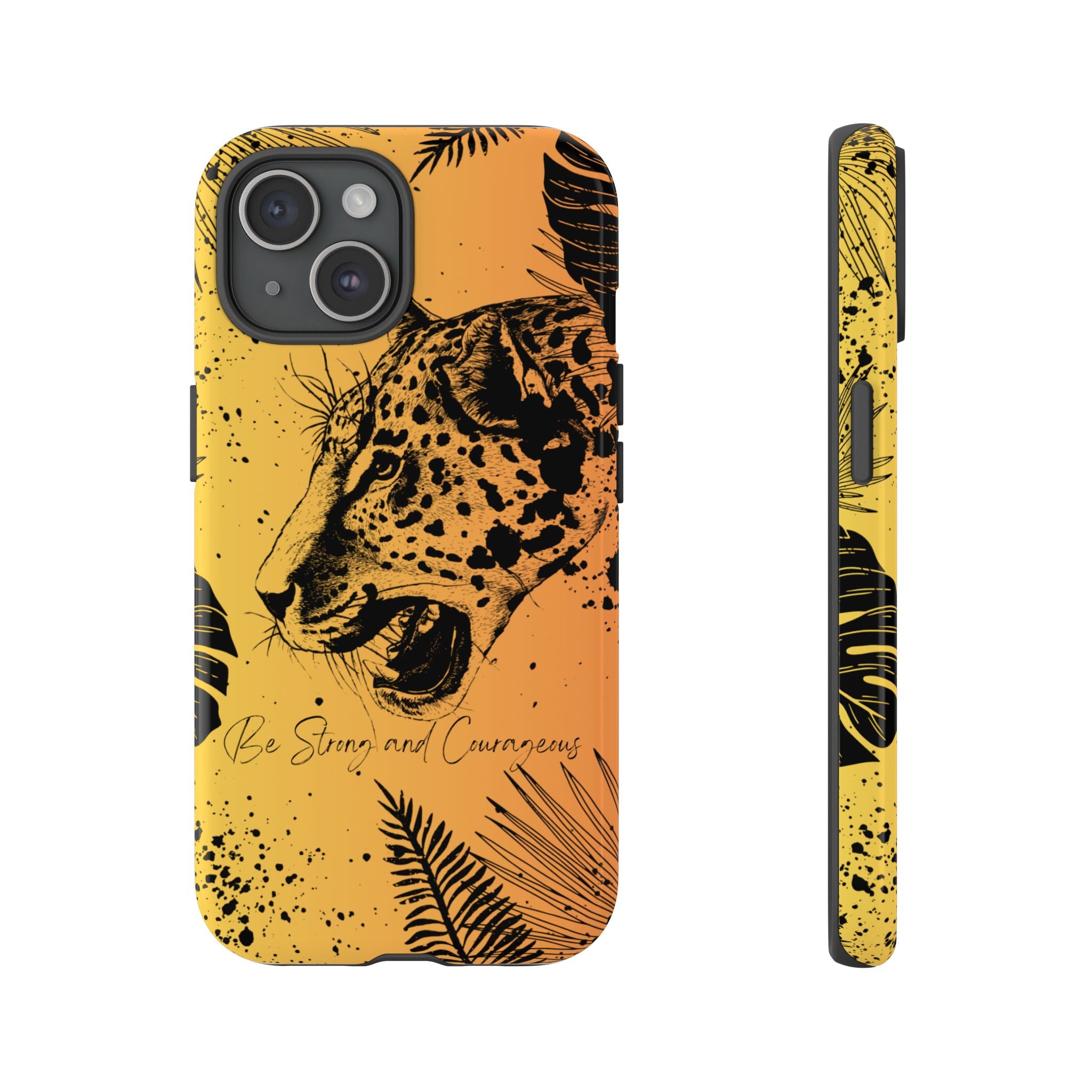 Be Strong and Courageous Tough Phone Case (Orange Hue)