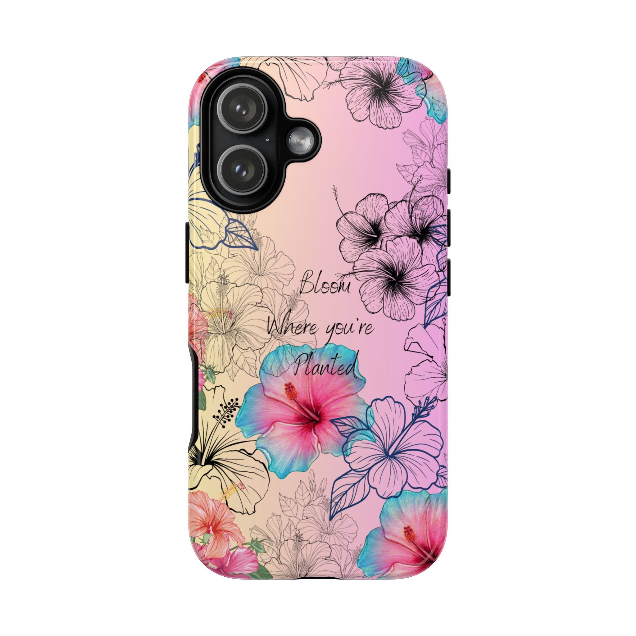 Bloom Where You're Planted Tough Phone Case