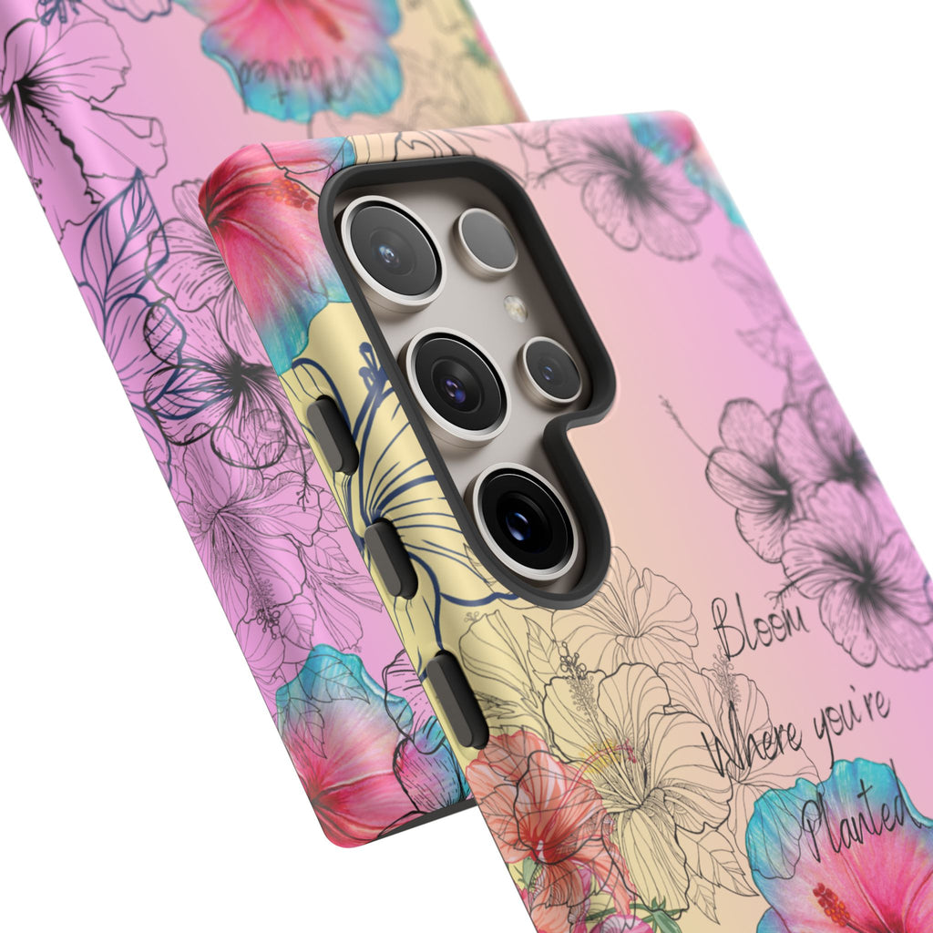 Bloom Where You're Planted Tough Phone Case