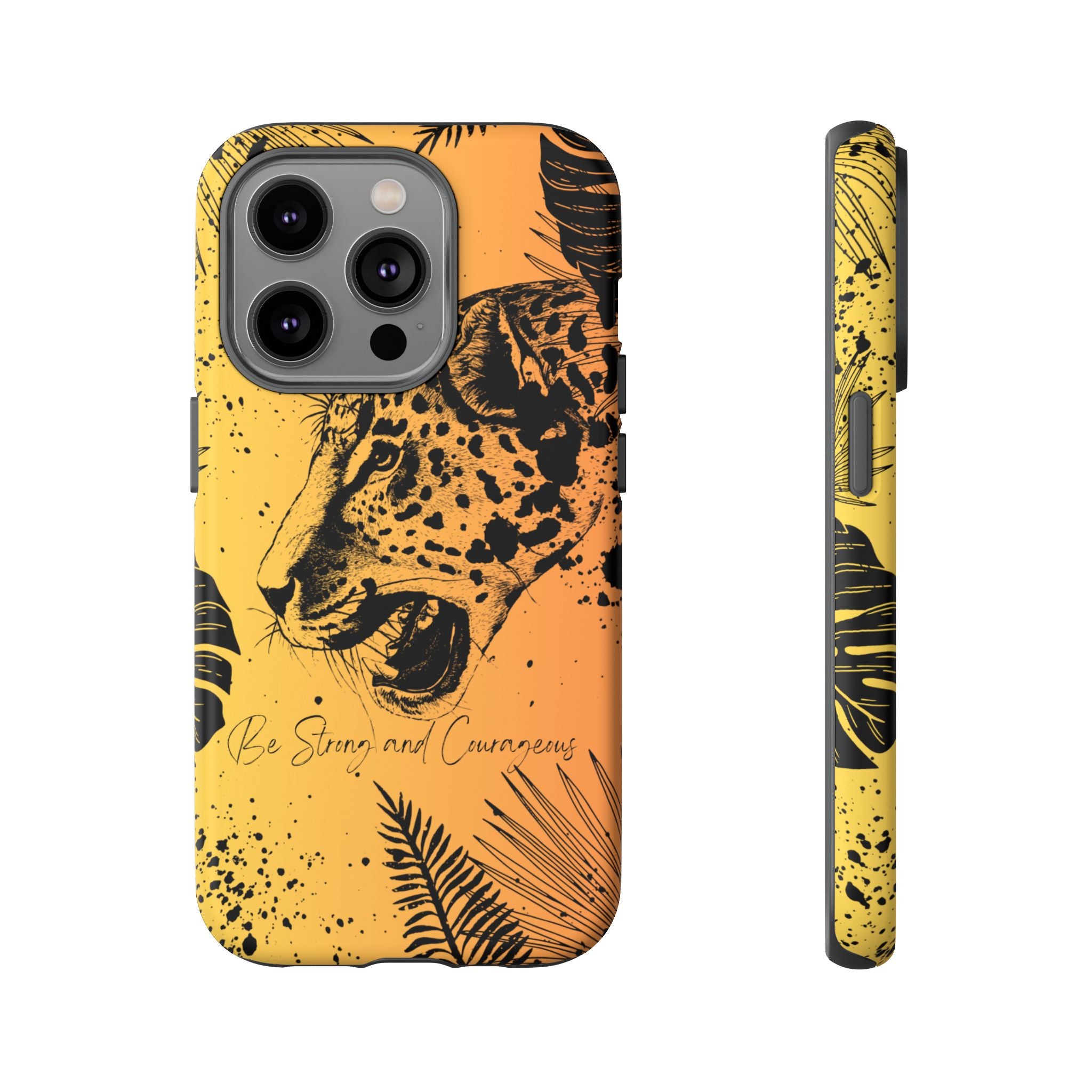 Be Strong and Courageous Tough Phone Case (Orange Hue)