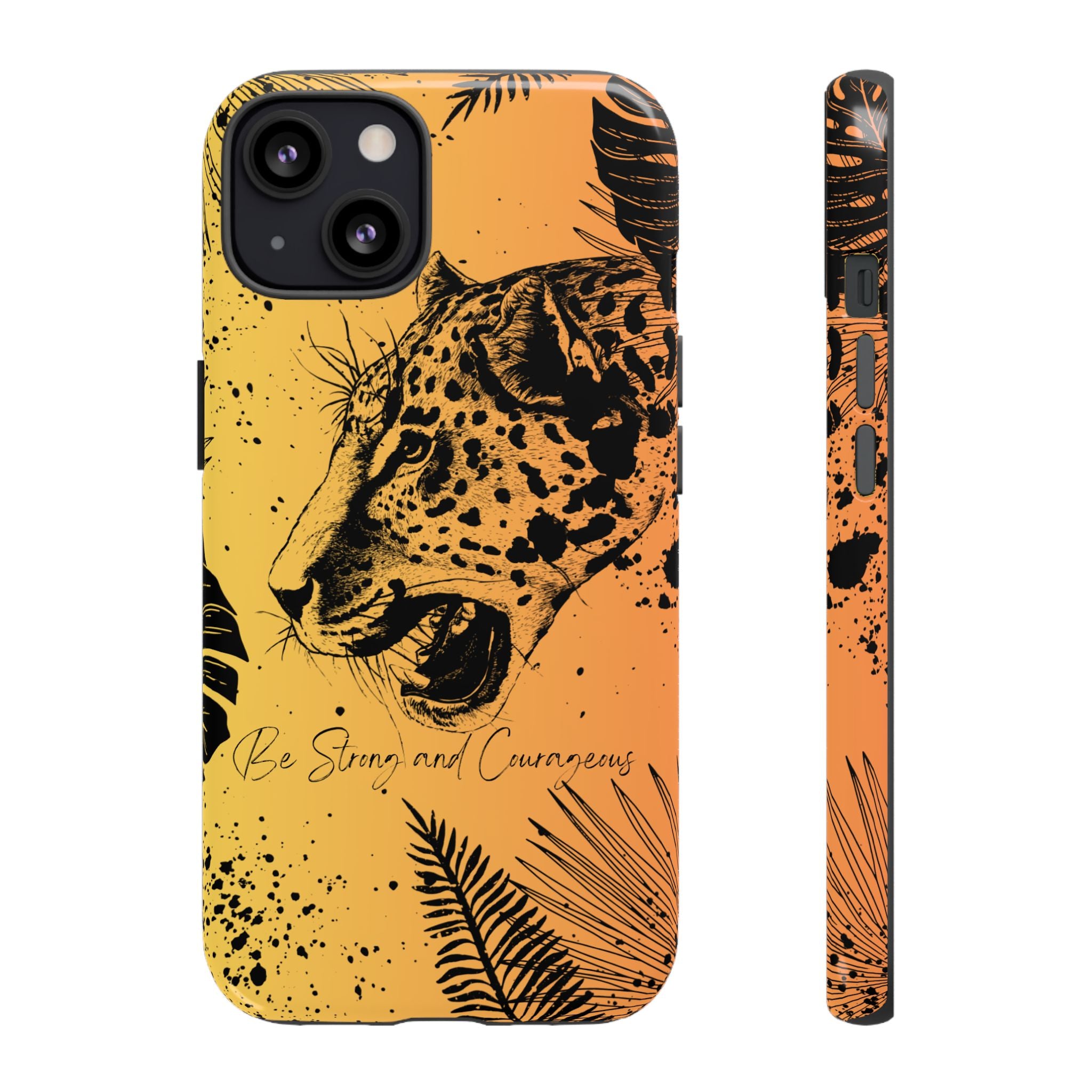 Be Strong and Courageous Tough Phone Case (Orange Hue)