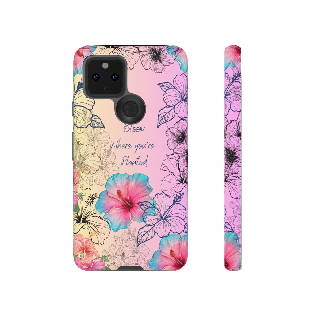 Bloom Where You're Planted Tough Phone Case