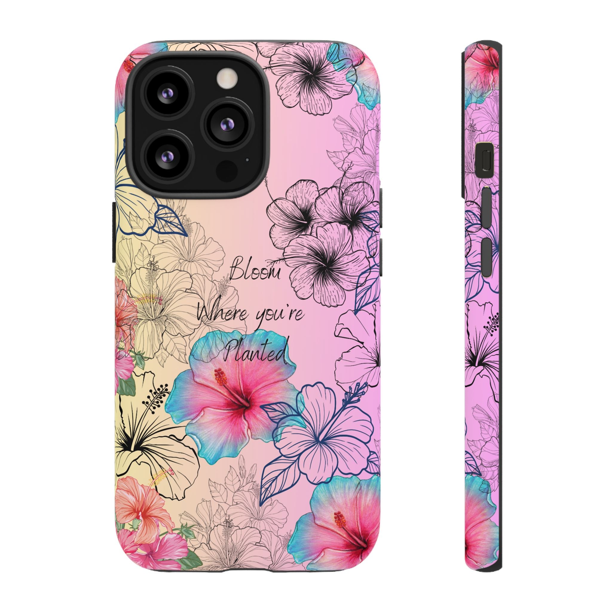 Bloom Where You're Planted Tough Phone Case